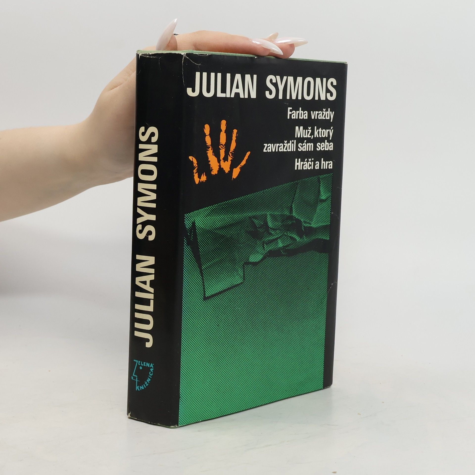 Julian Symons Farba vraždy. Muž, ktorý zavraždil sám seba. Hráči a hra