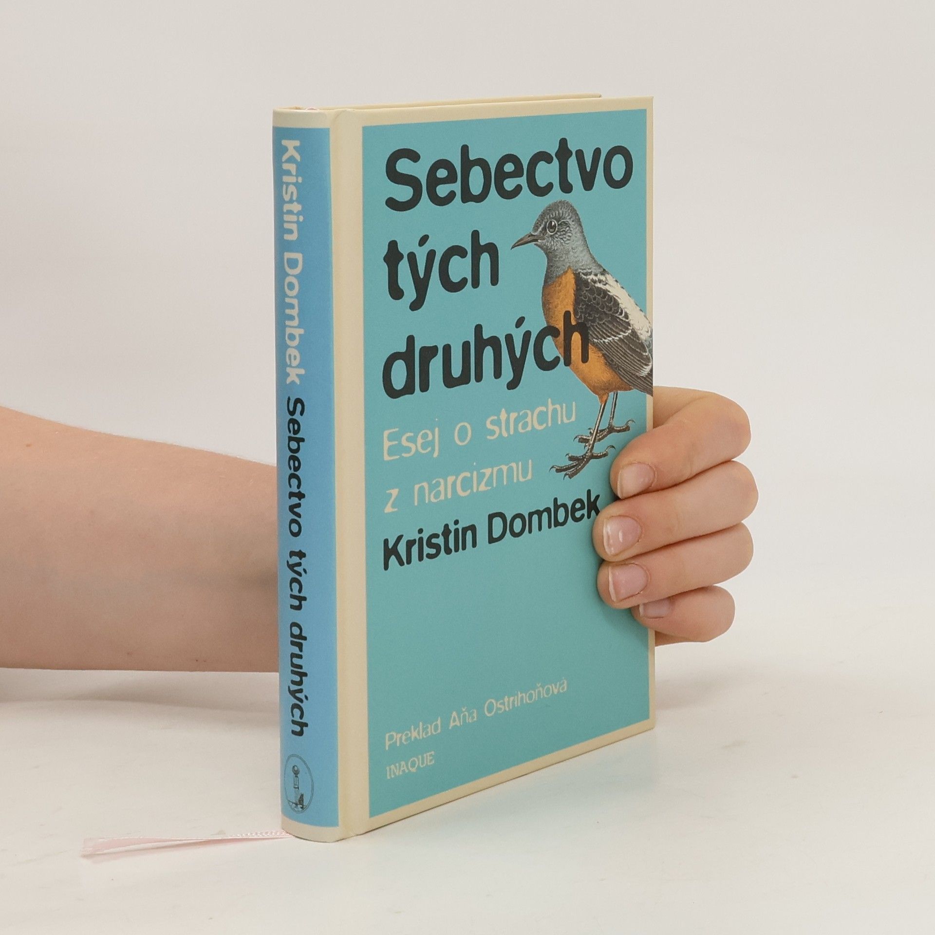 Kristin Dombek Sebectvo tých druhých