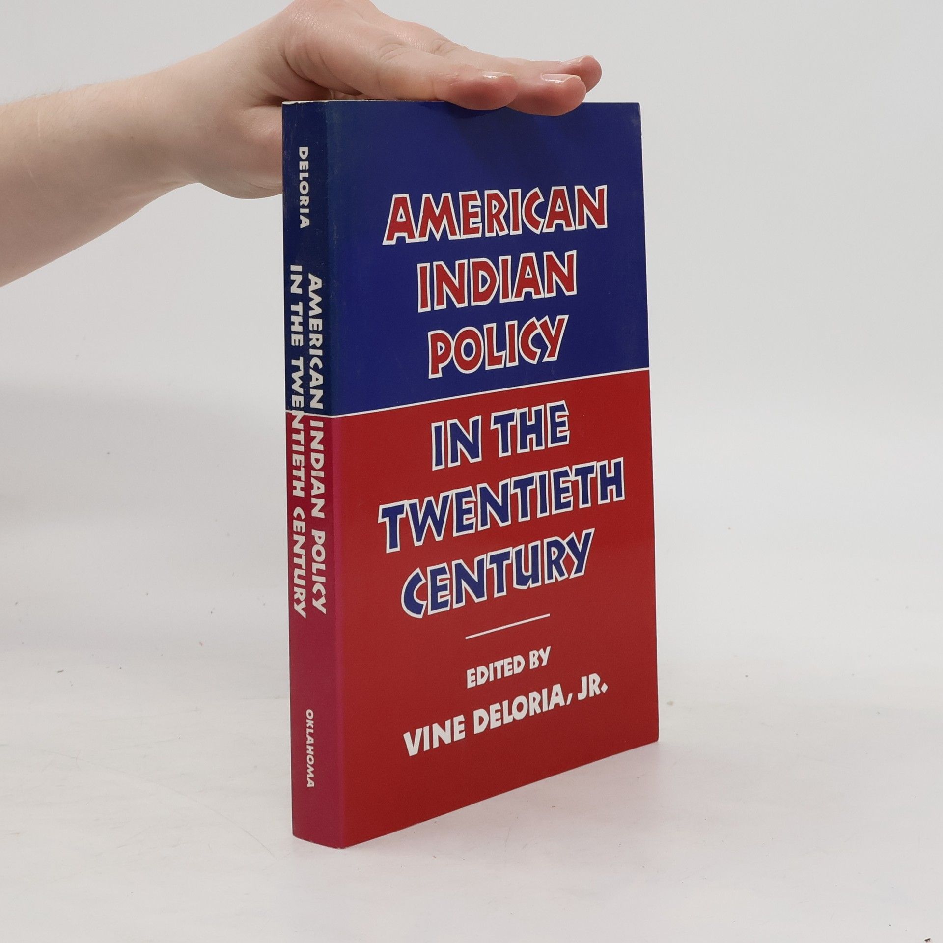 Vine Deloria American Indian Policy in the Twentieth Century