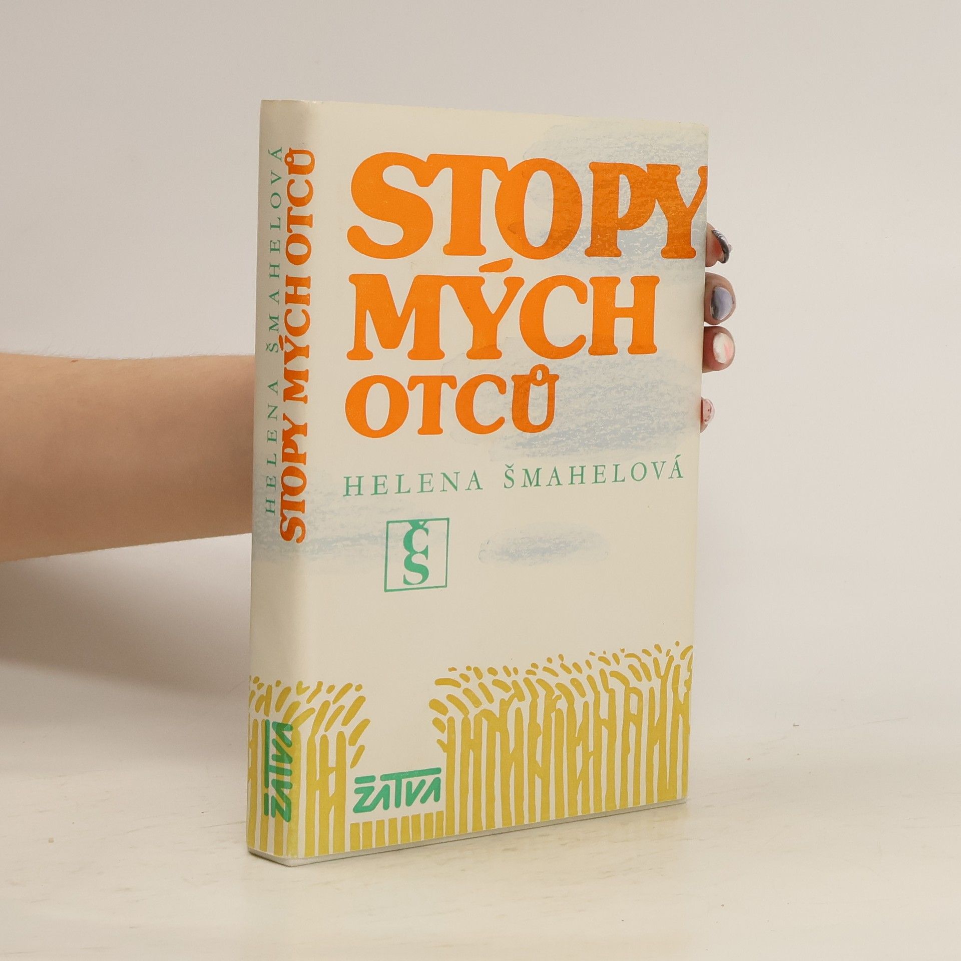 Helena Šmahelová Stopy mých otců