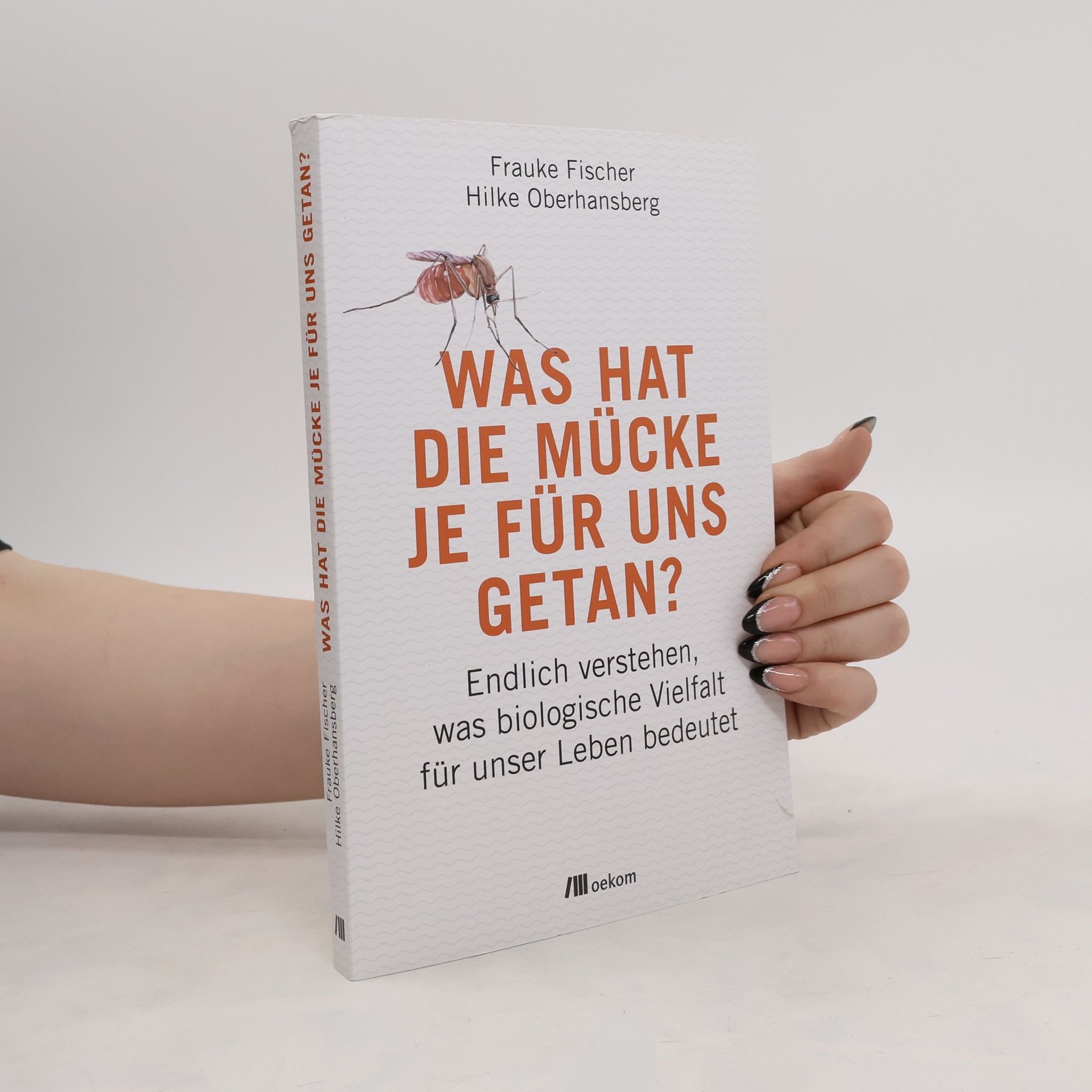Frauke Fischer Was hat die Mücke je für uns getan?