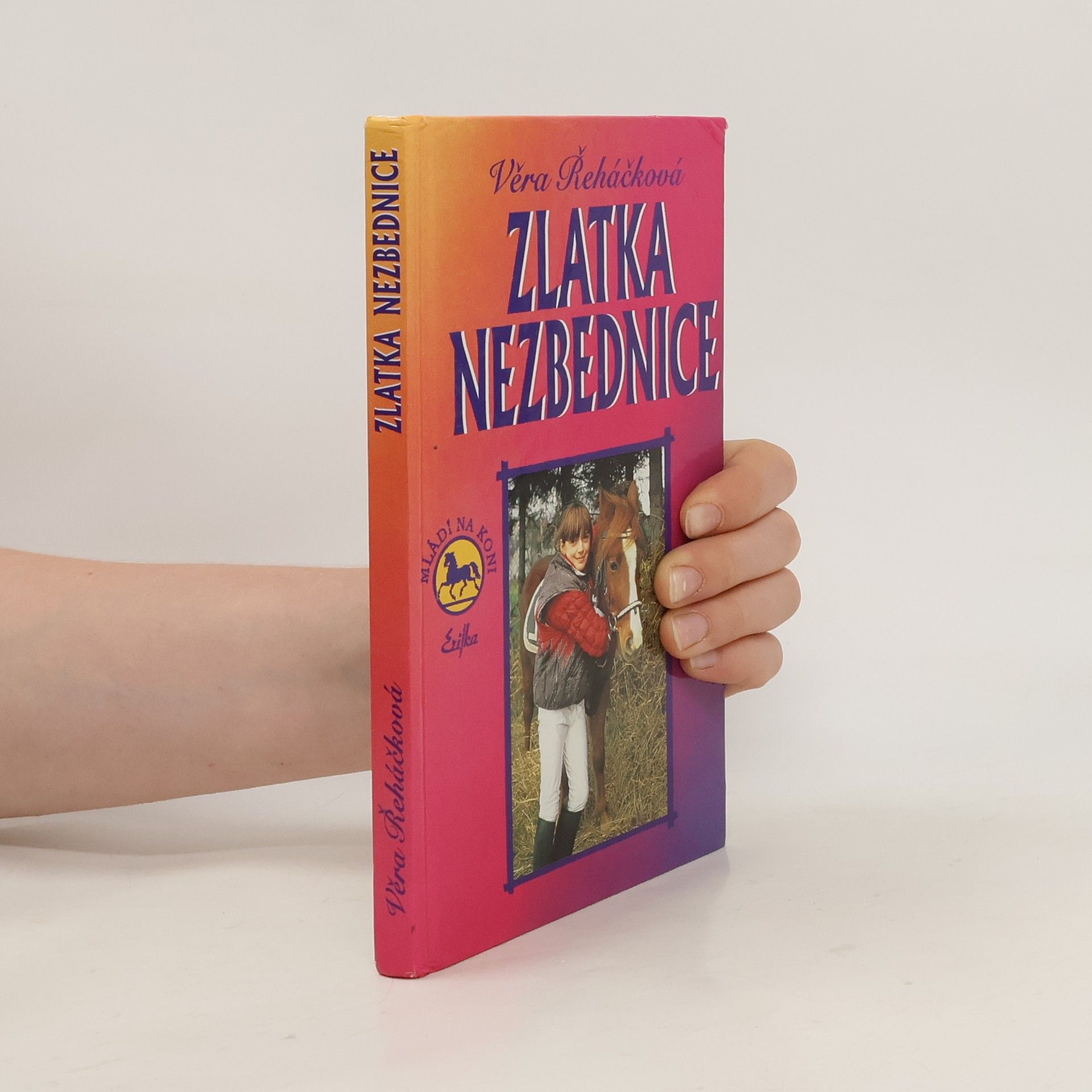 Věra Řeháčková Zlatka nezbednice