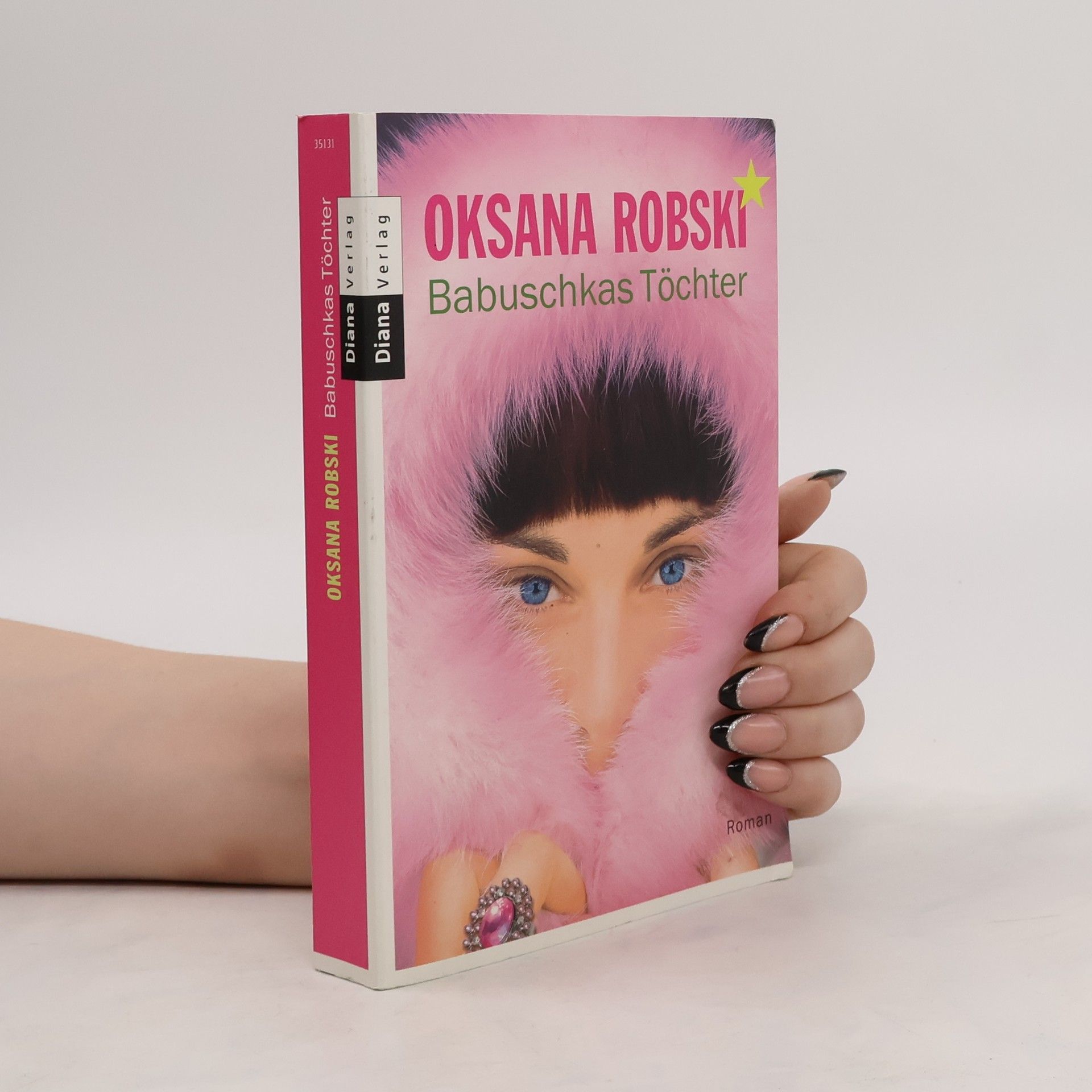 Оксана Робски Babuschkas Töchter