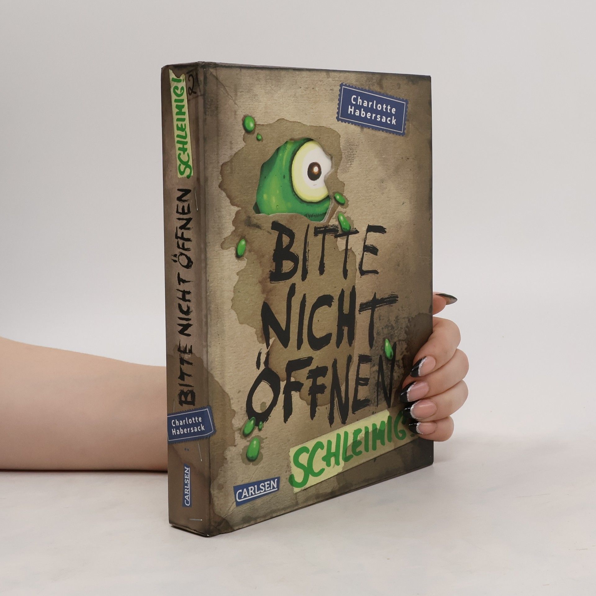 Charlotte Habersack Bitte nicht öffnen 2. Schleimig!
