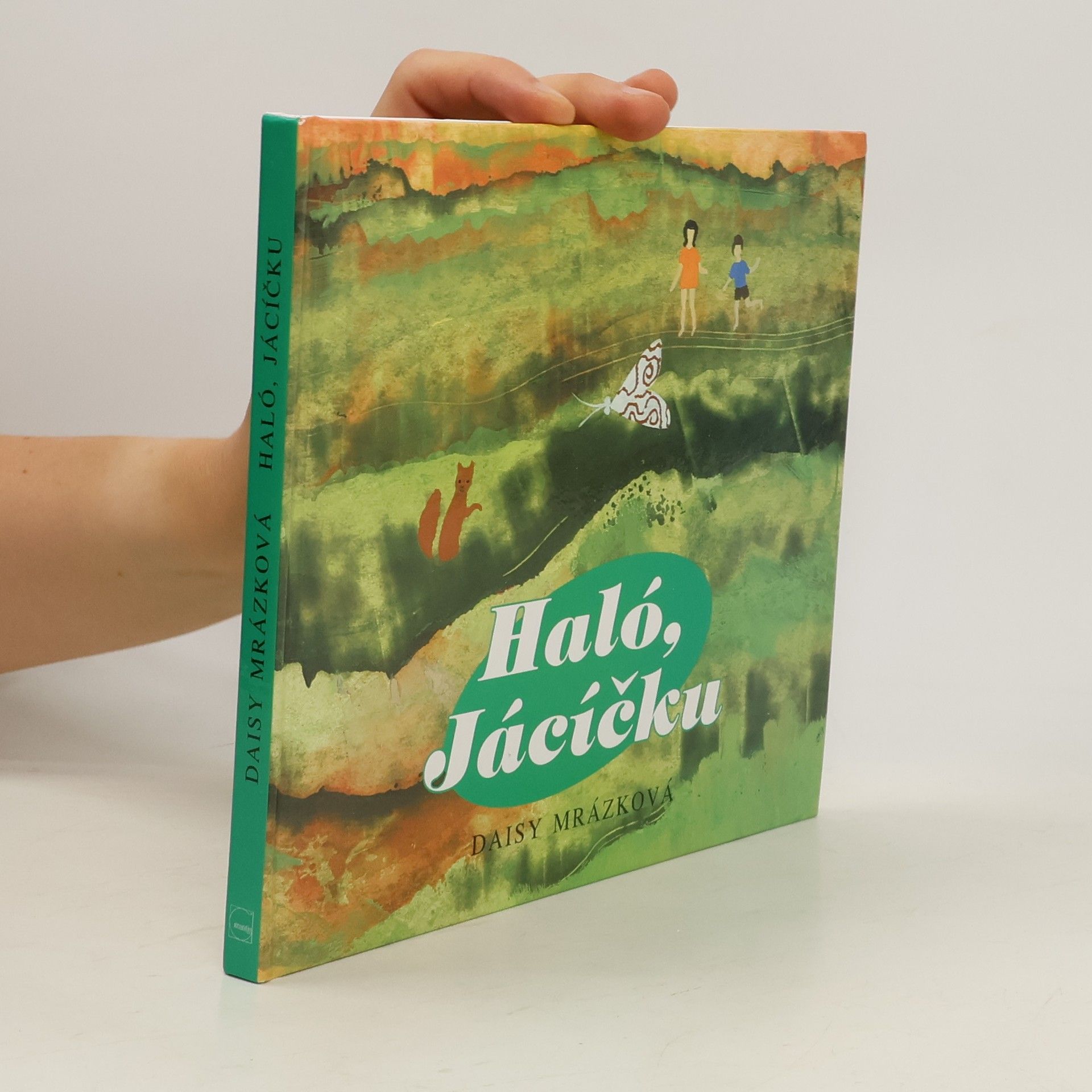 Daisy Mrázková Haló, Jácíčku: Knížka o velikém přátelství