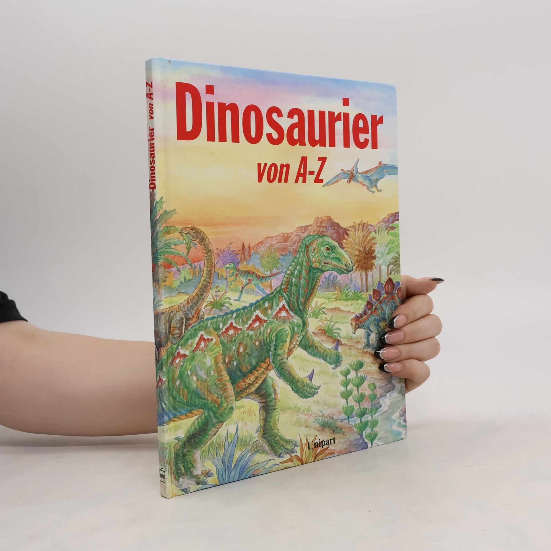Ingrid Pabst Dinosaurier von A - Z