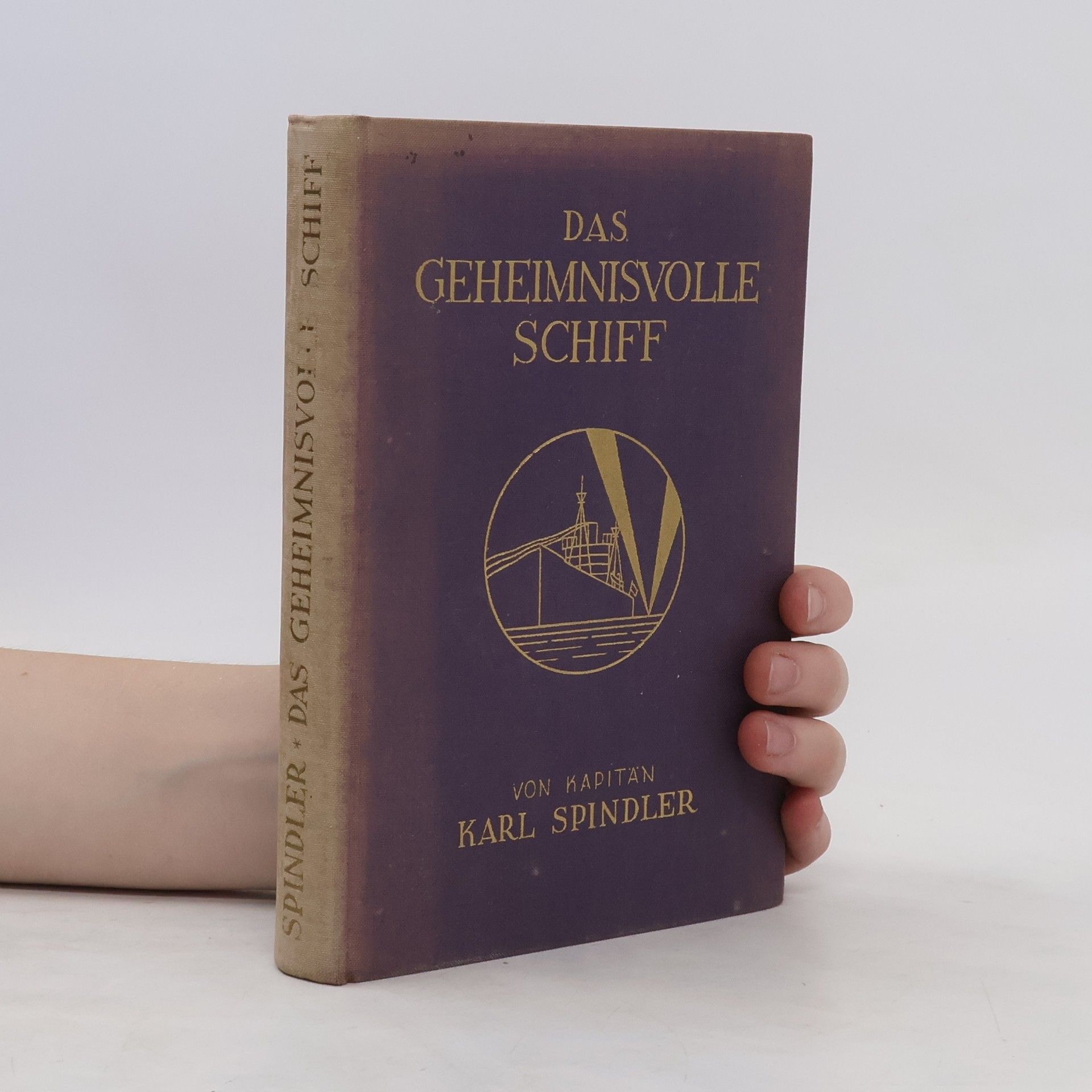 Karl Spindler Das geheimnisvolle Schiff
