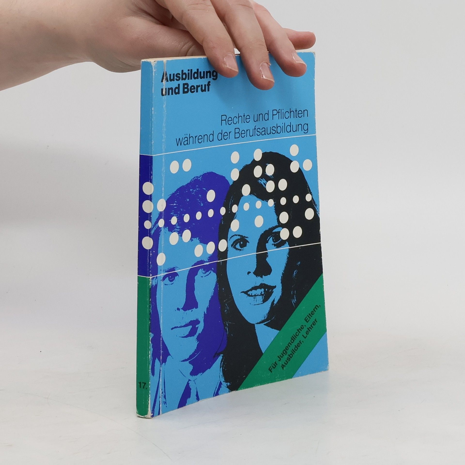 Auteurscollectief Rechte und Pflichten während der Berufsausbildung