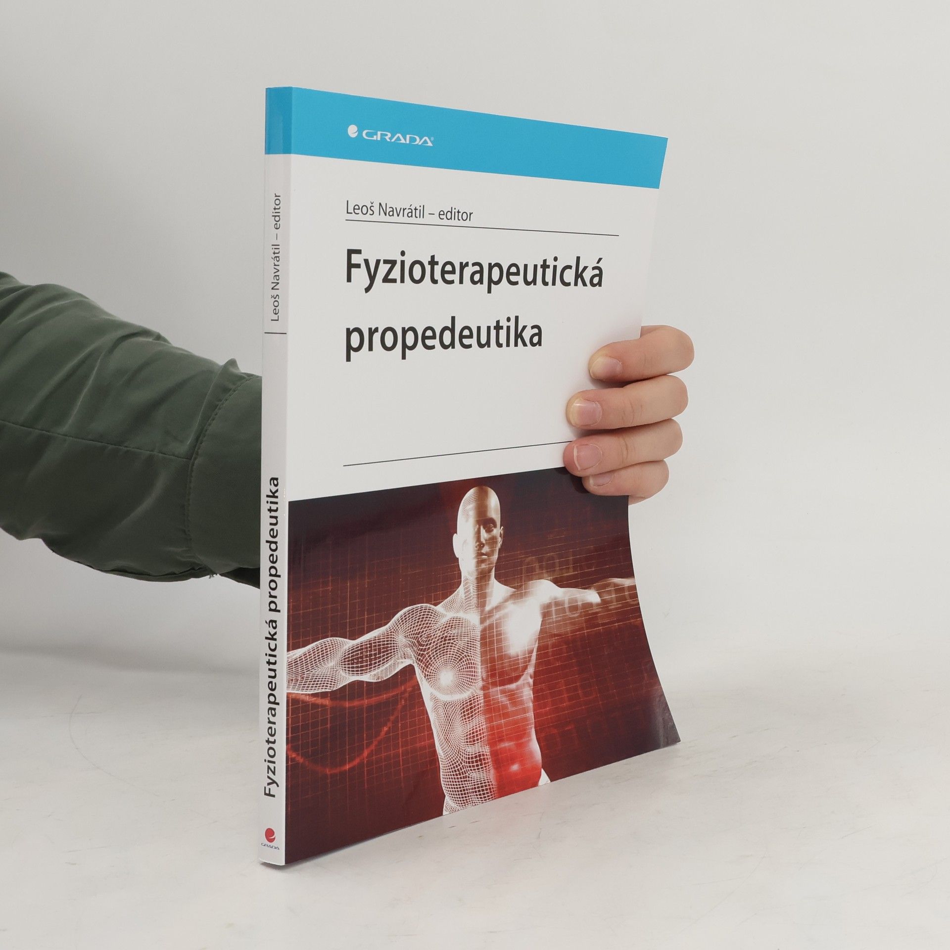 Leoš Navrátil Fyzioterapeutická propedeutika