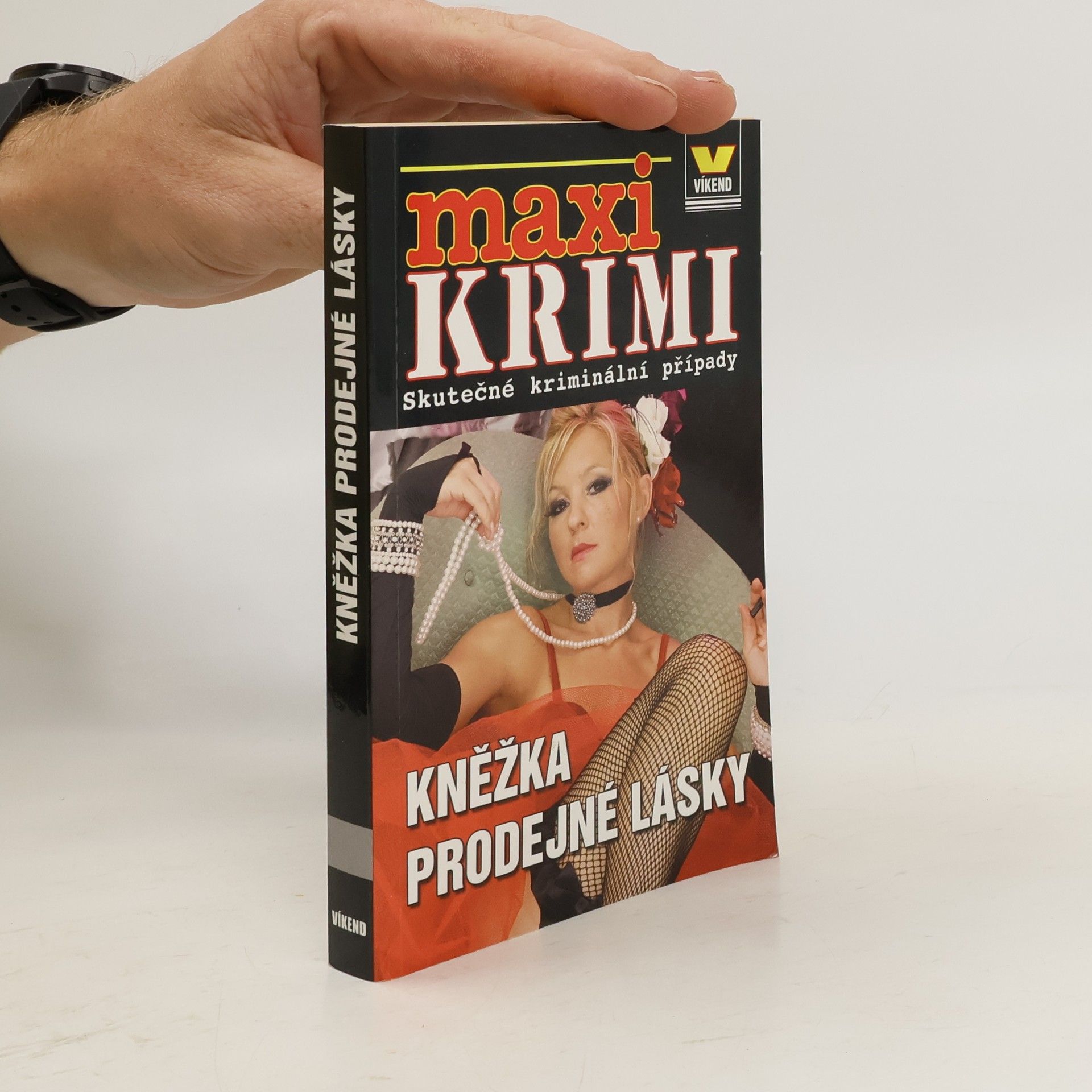 Autores varios Kněžka prodejné lásky : skutečné kriminální případy