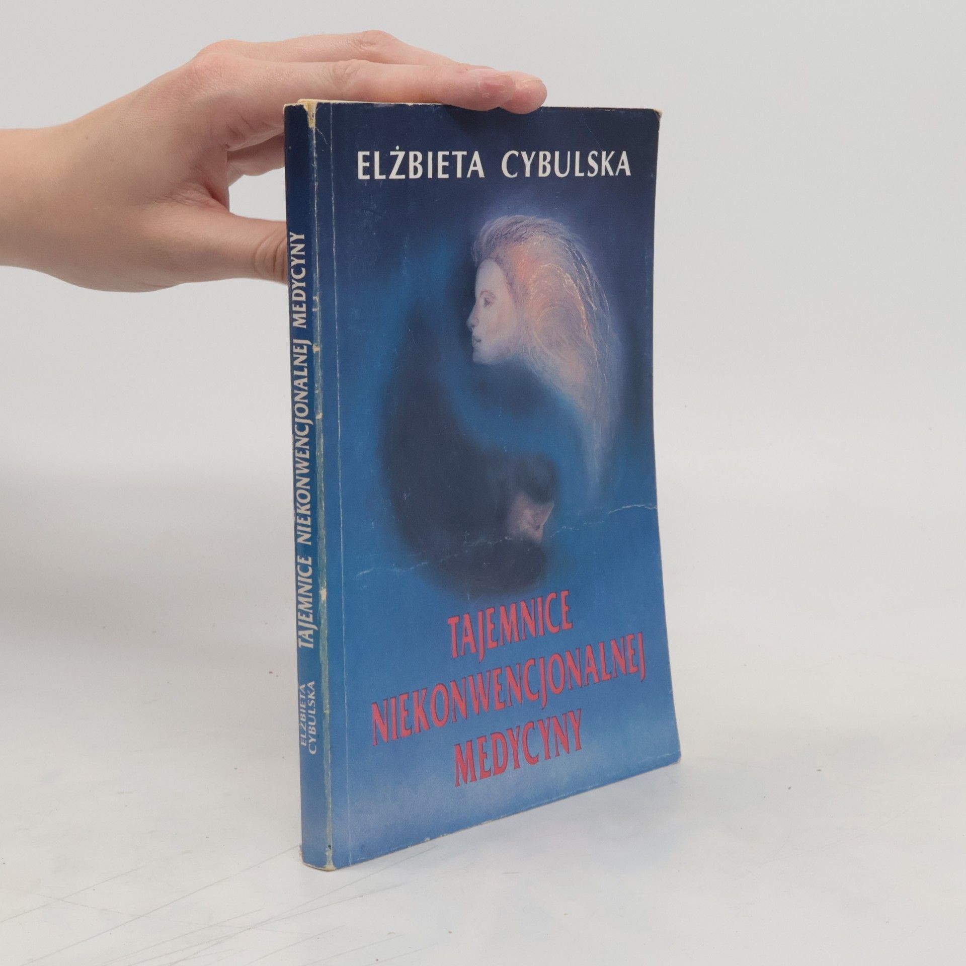 Maja Elżbieta Cybulska Tajemnice niekonwencjonalnej medycyny