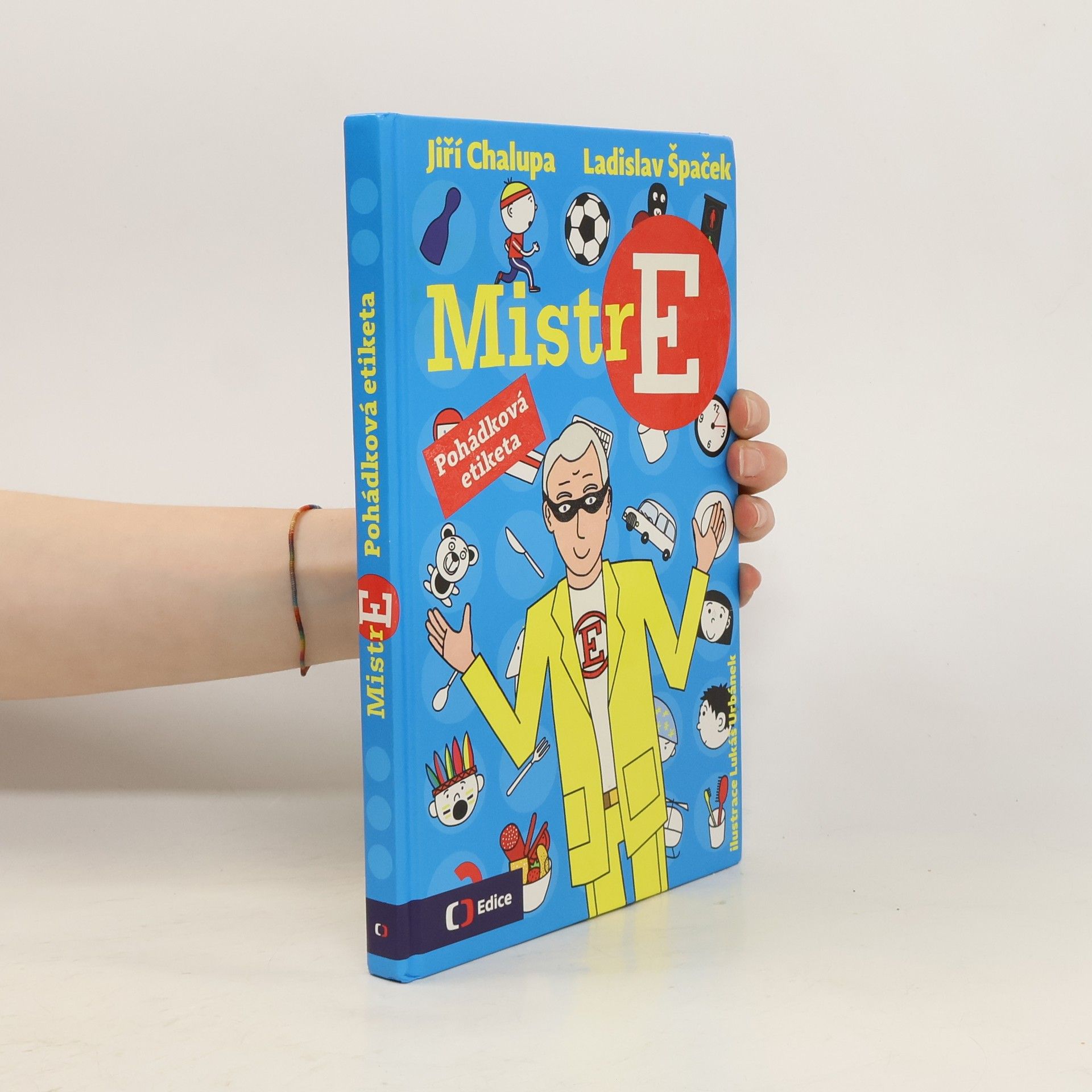 Jiří Chalupa Mistr E: Pohádková etiketa