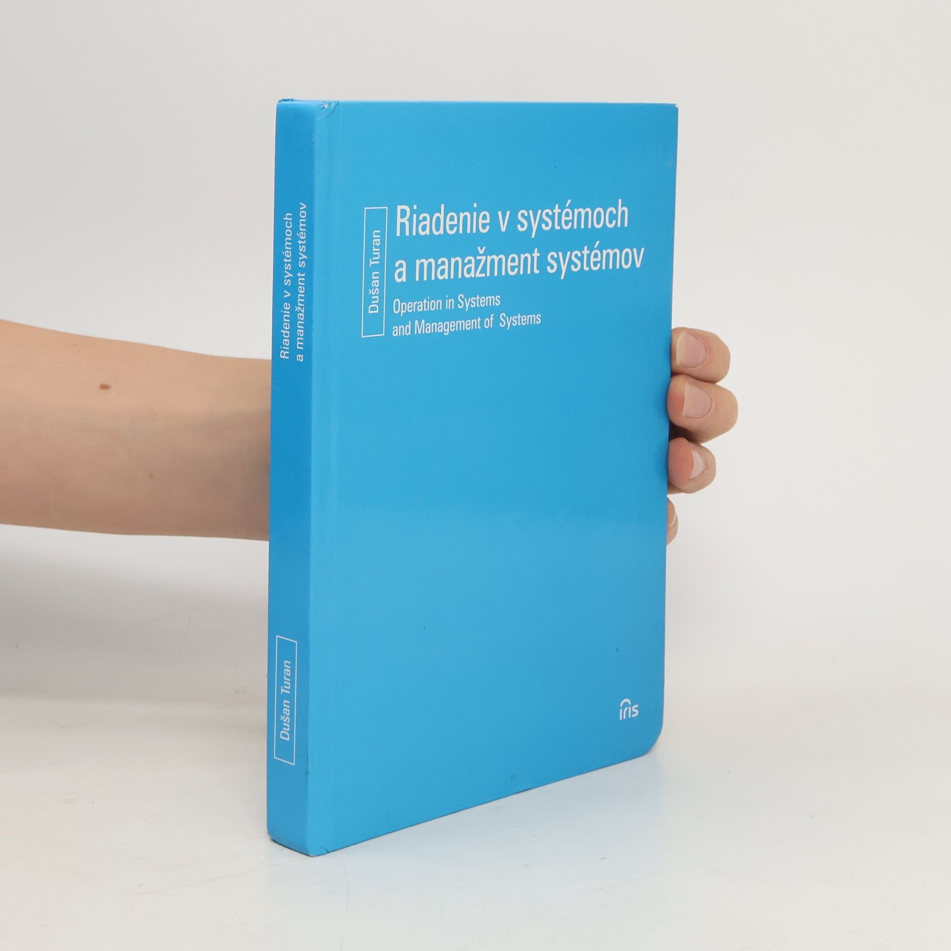 Dušan Turan Riadenie v systémoch a manažment systémov