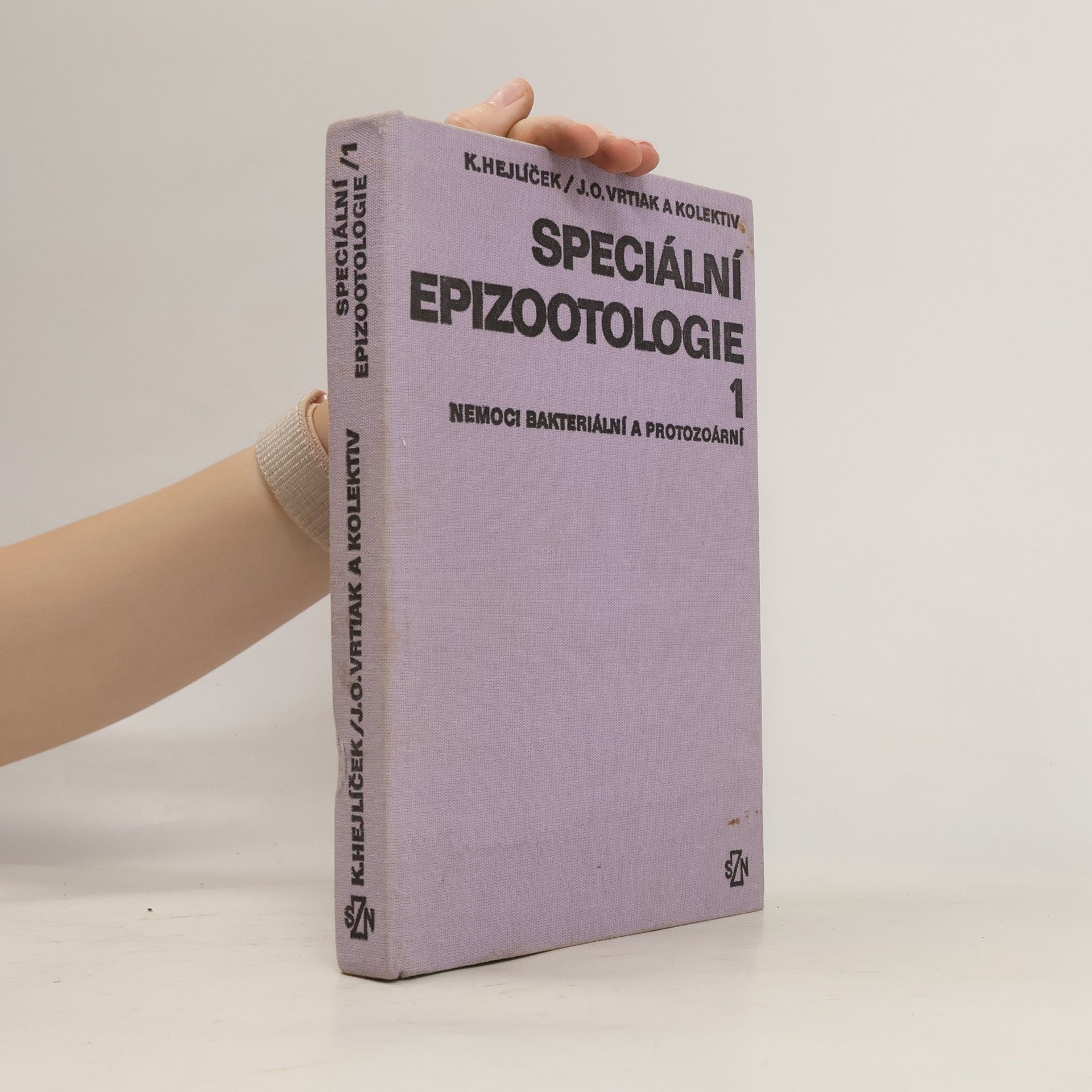 Karel Hejlíček Speciální epizootologie. 1, Nemoci bakteriální a protozoární