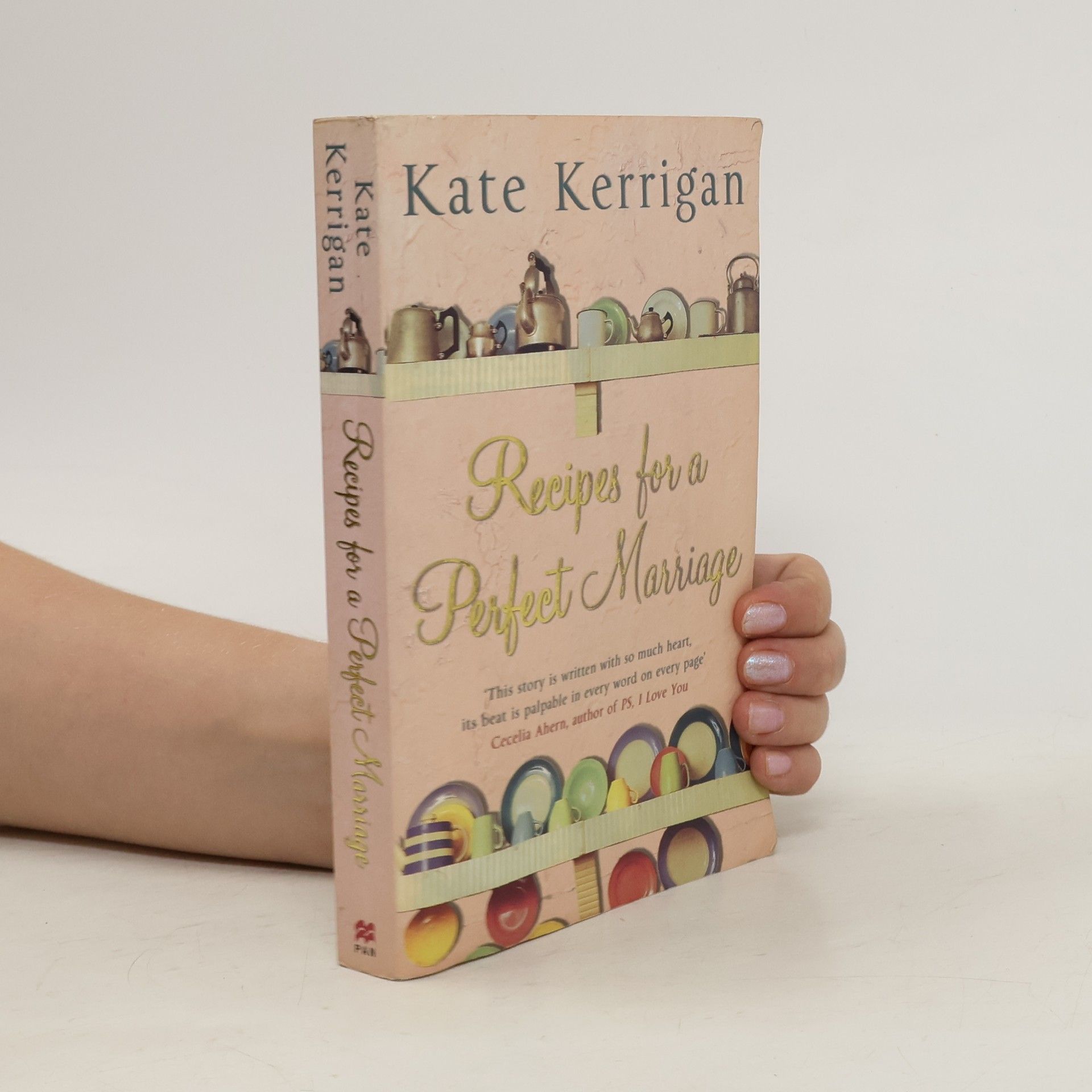 Kate Kerringan Recipes for a Perfect Marriage