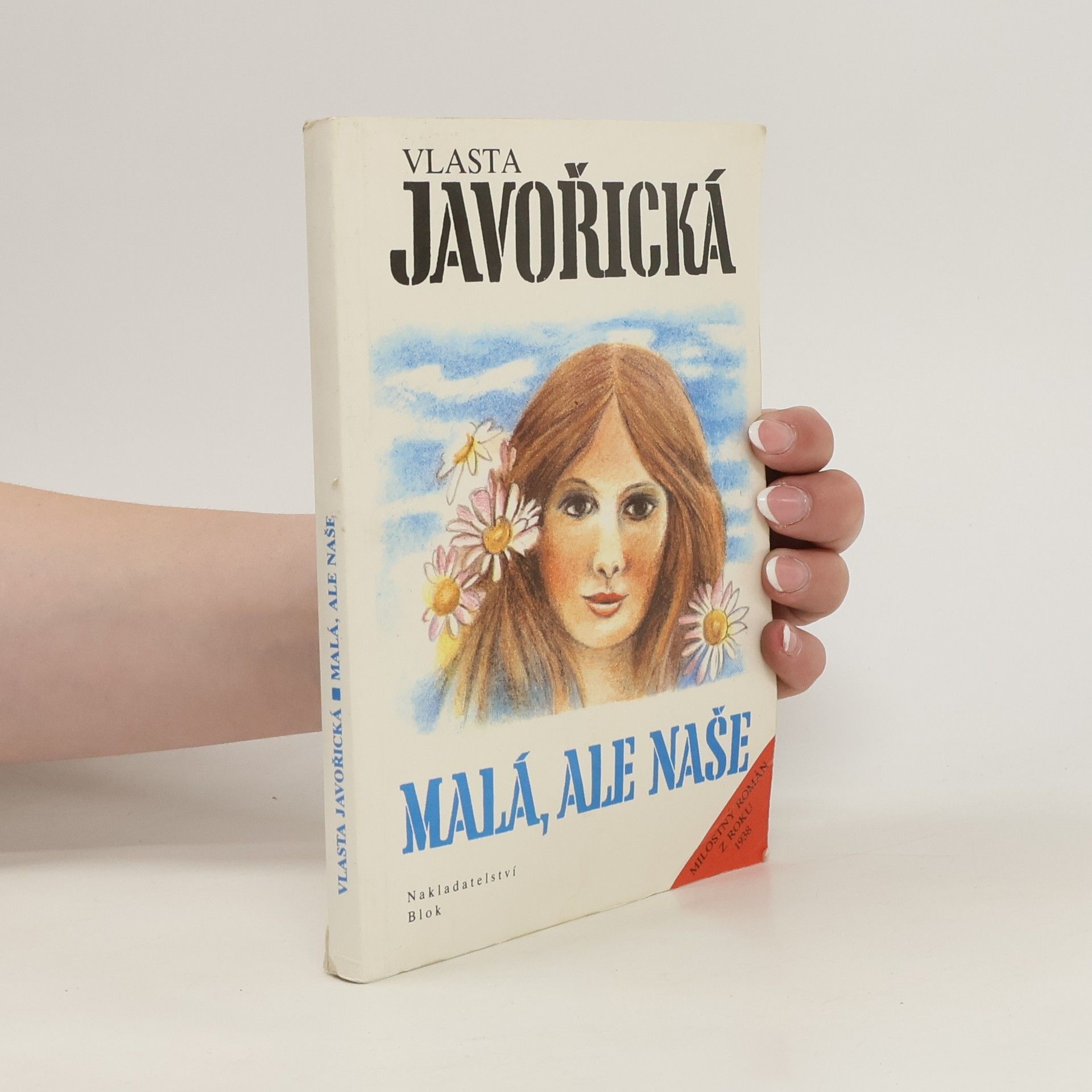 Vlasta Javořická Malá, ale naše