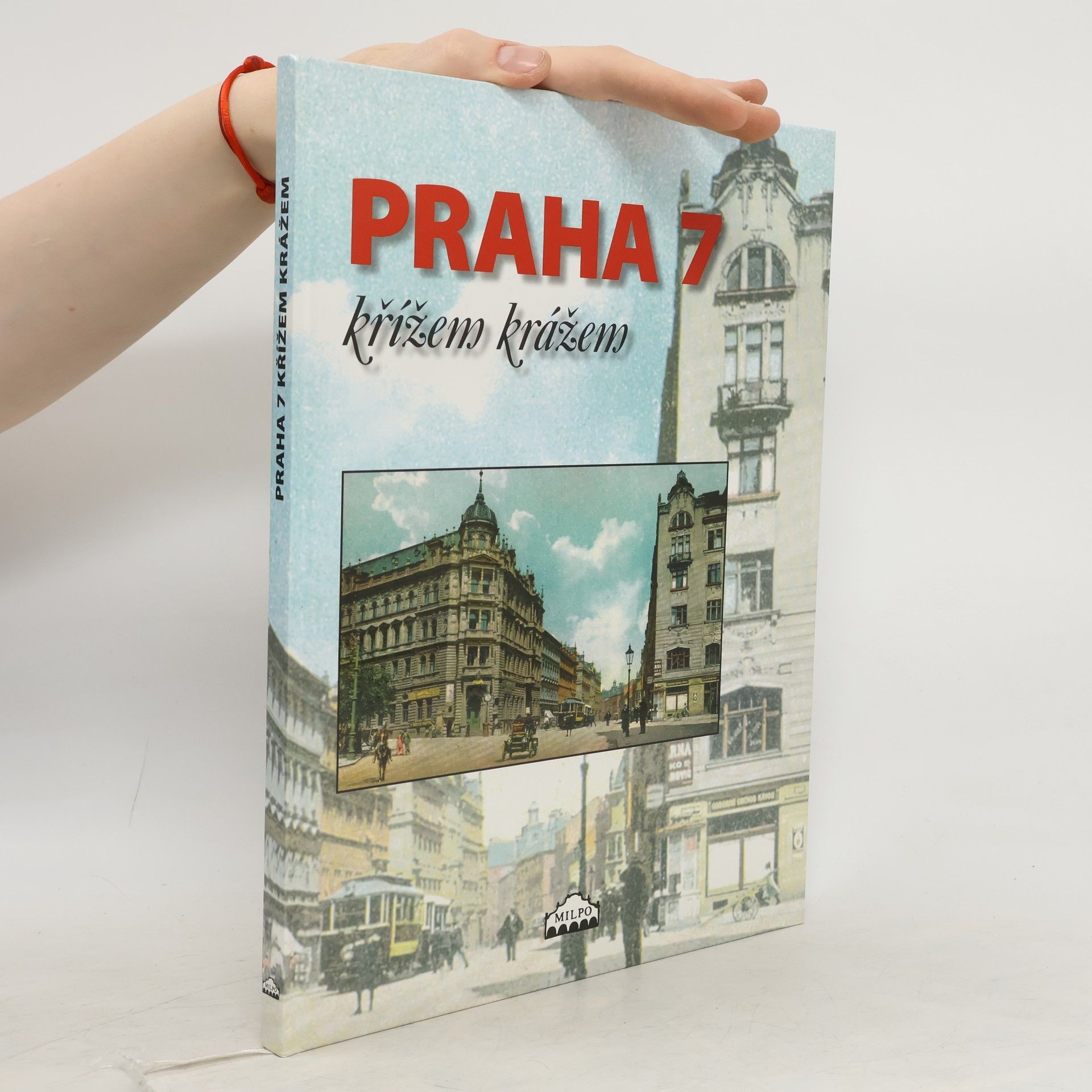 Dagmar Broncová Praha 7 křížem krážem