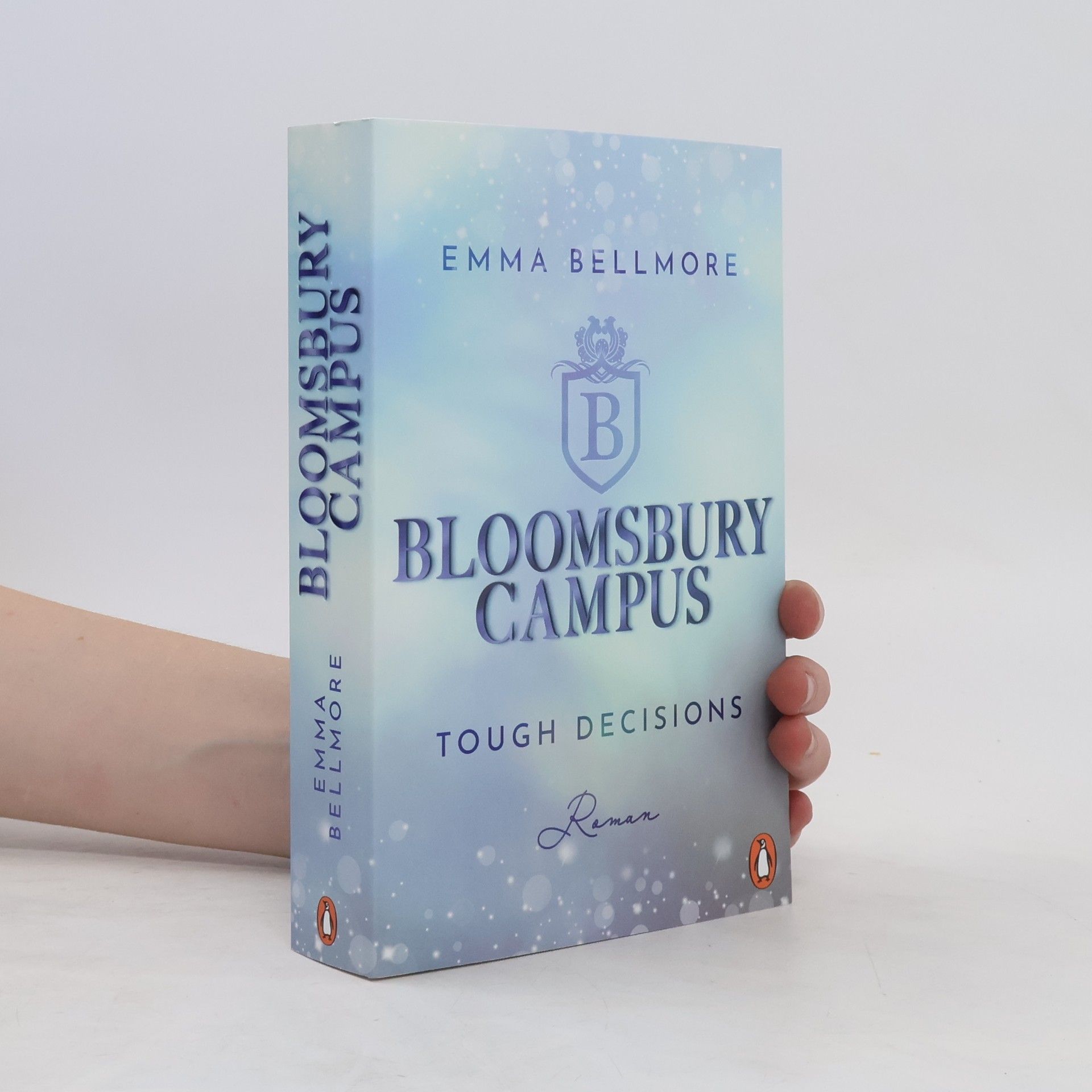 Emma Bellmore Tough decisions / Bloomsbury Campus Bd.2