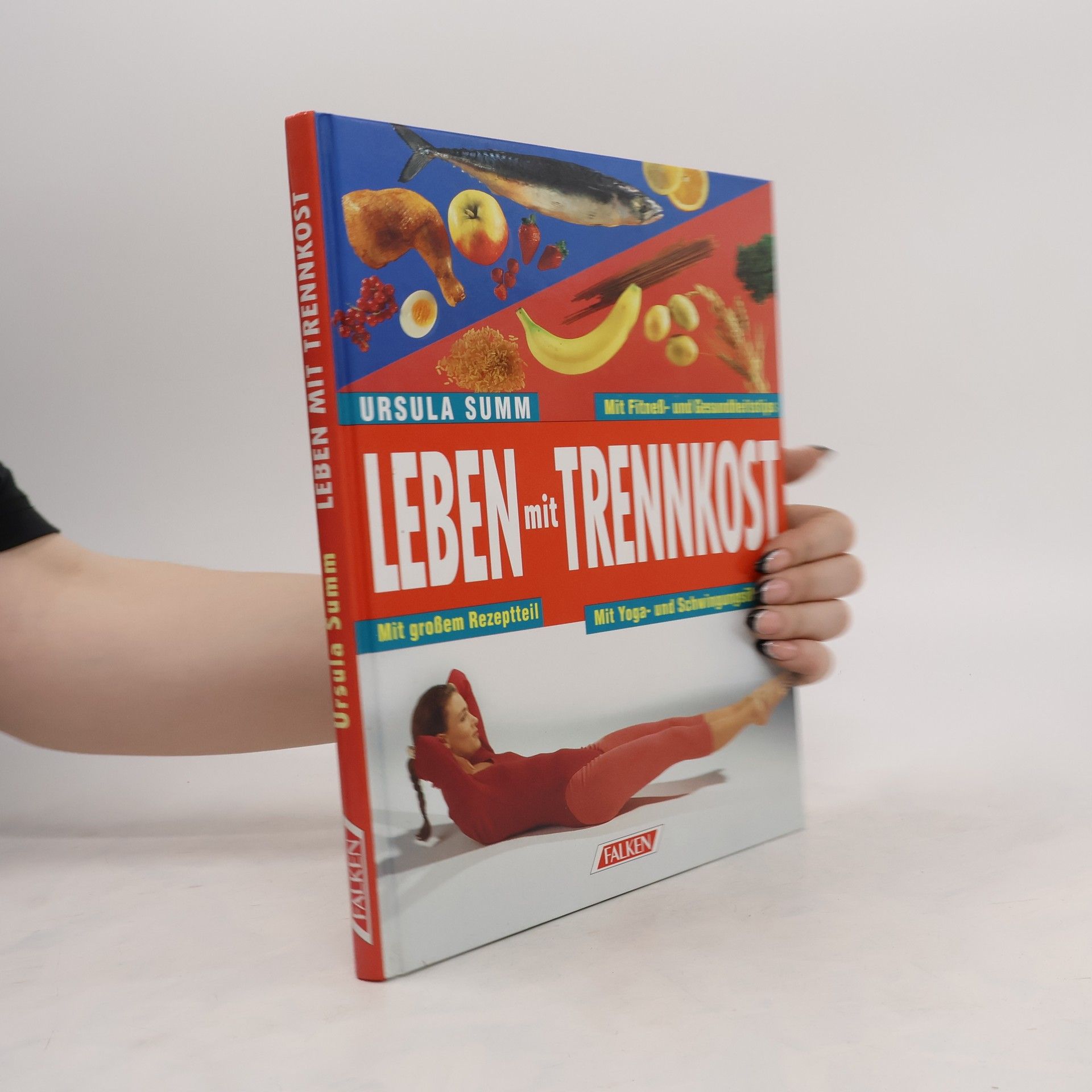 Ursula Summ Leben mit Trennkost