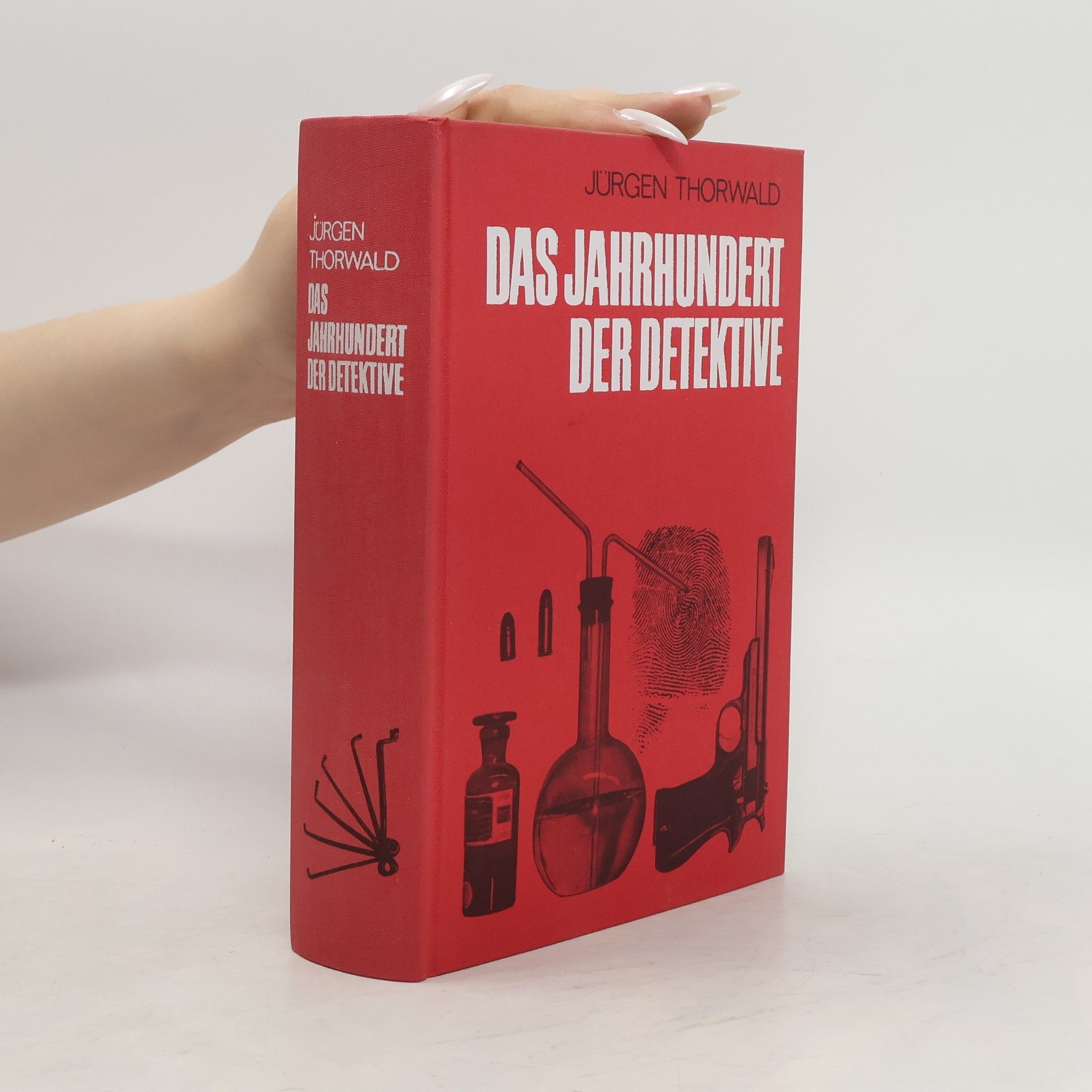 Jürgen Thorwald Das Jahrhundert der Detektive
