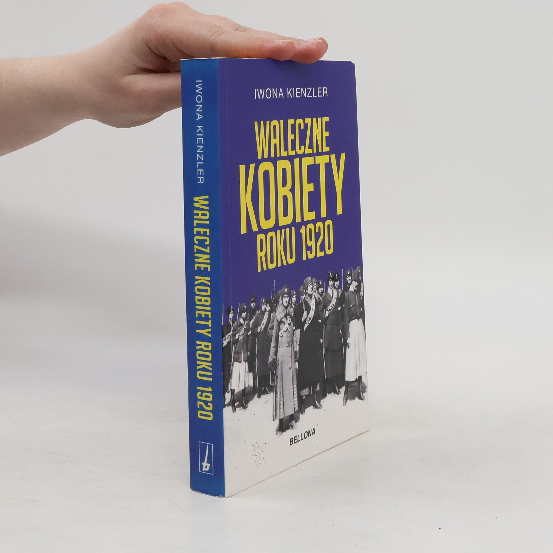 Iwona Kienzler Waleczne kobiety roku 1920