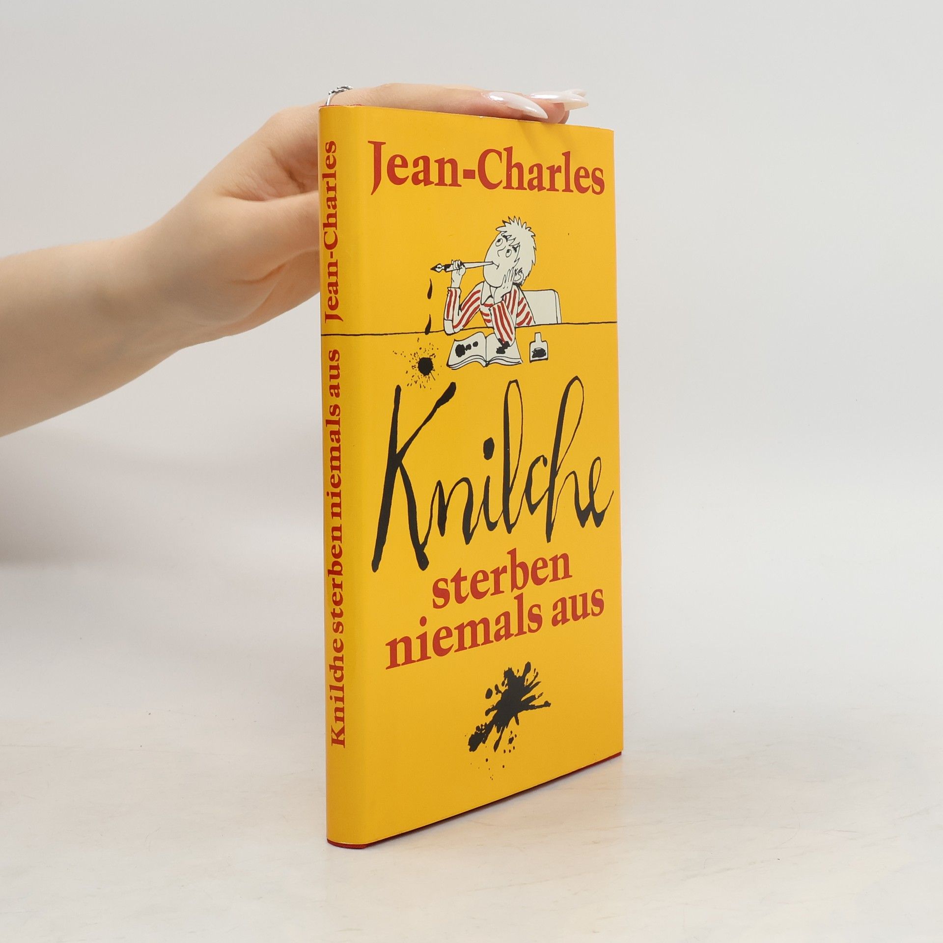 Jean-Charles Knilche sterben niemals aus