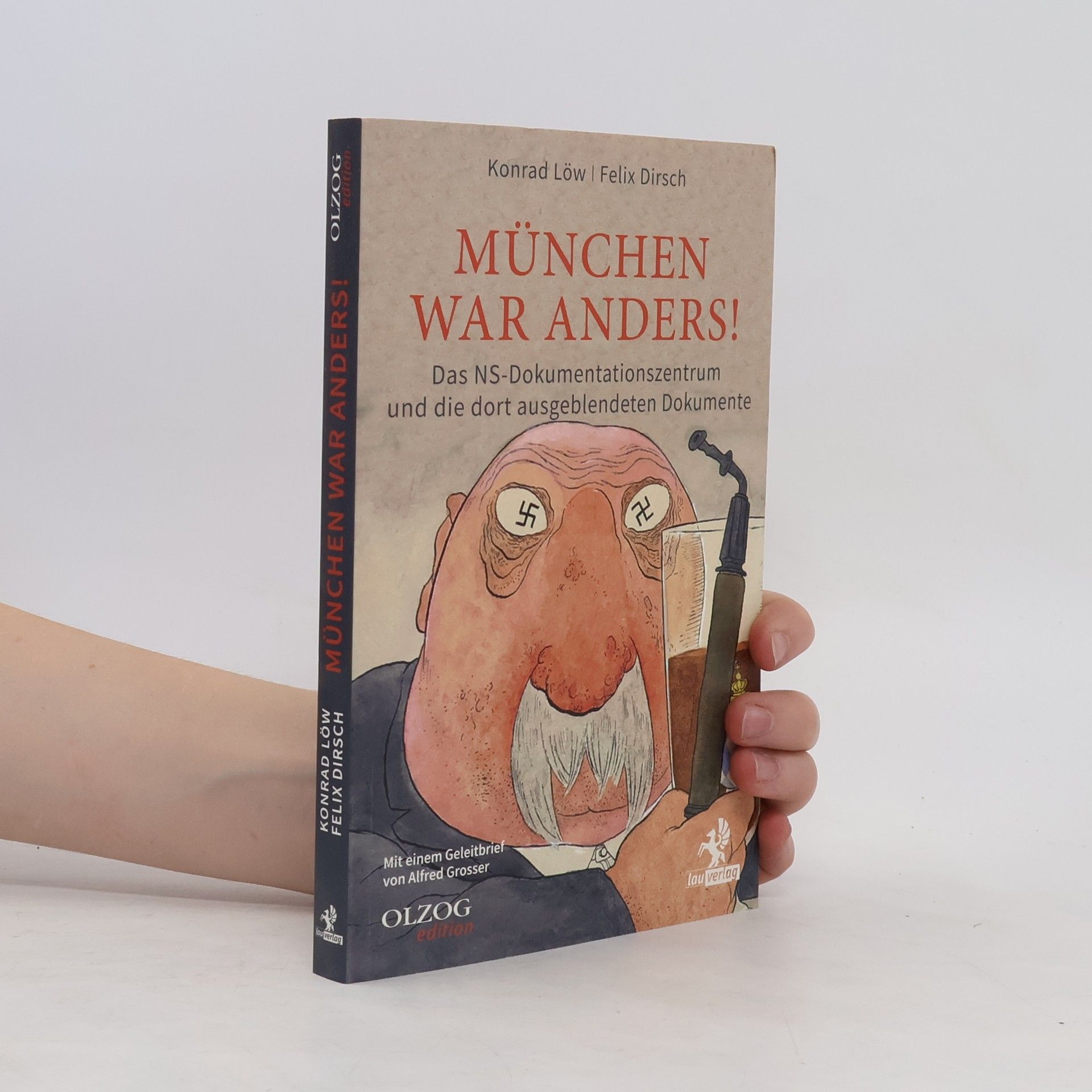 Konrad Löw München war anders!