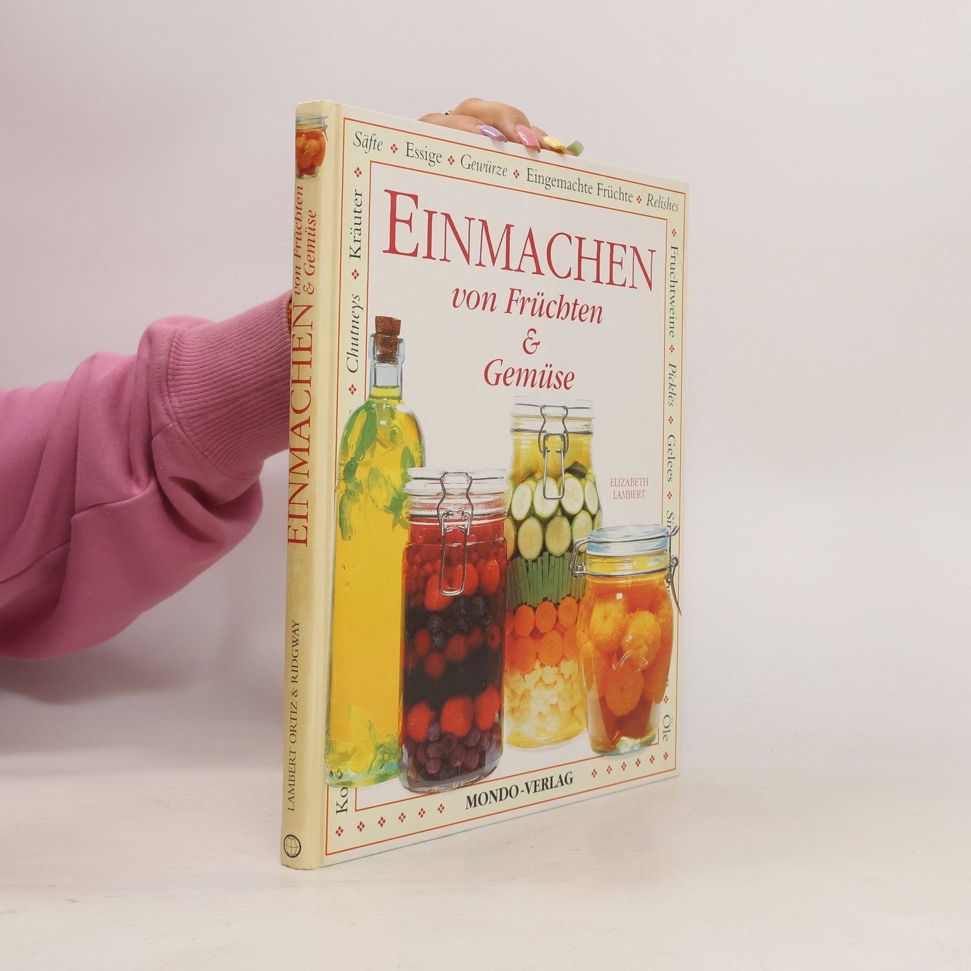 Autorenkollektiv Einmachen von Früchten & Gemüse
