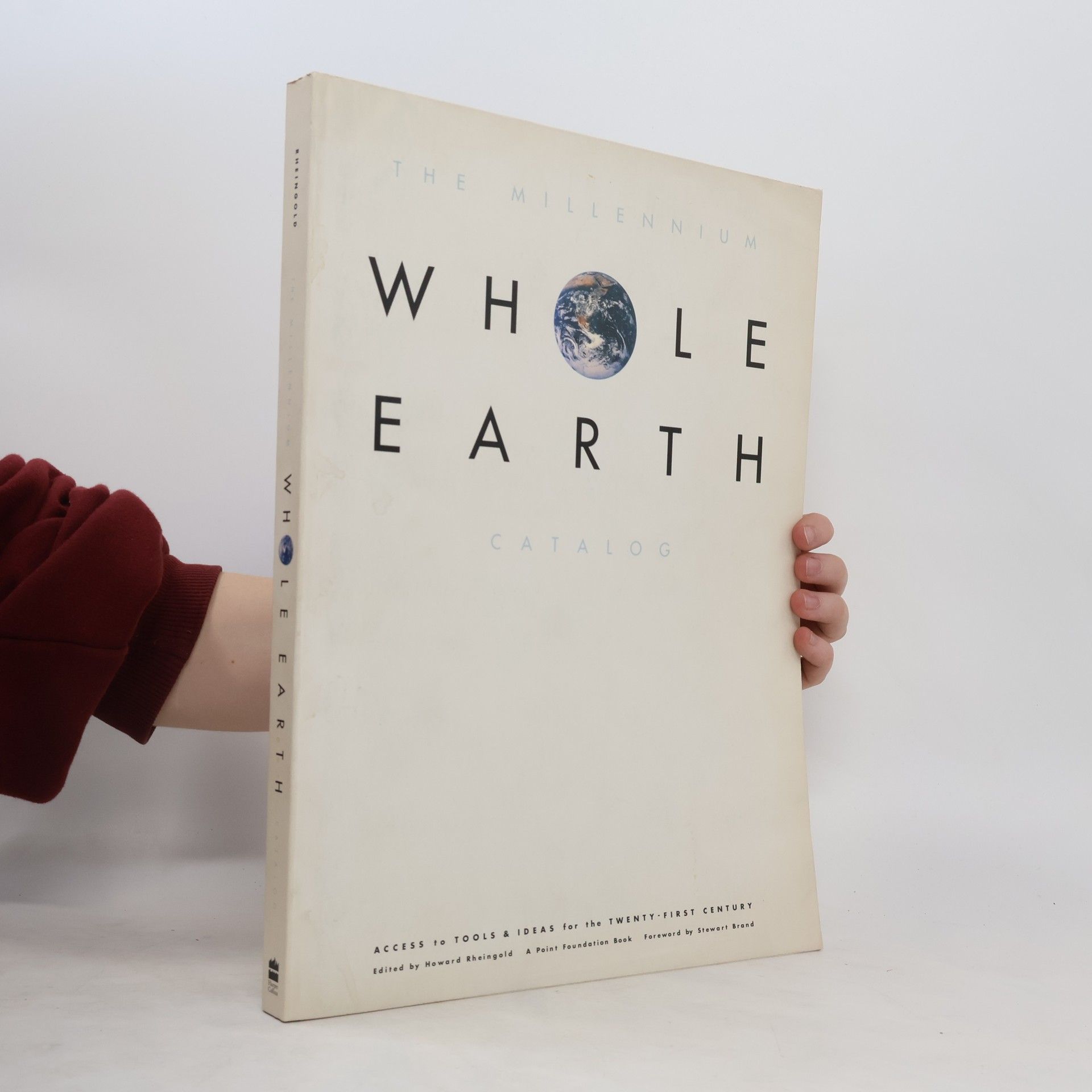 Howard Rheingold The Millennium Whole Earth Catalog