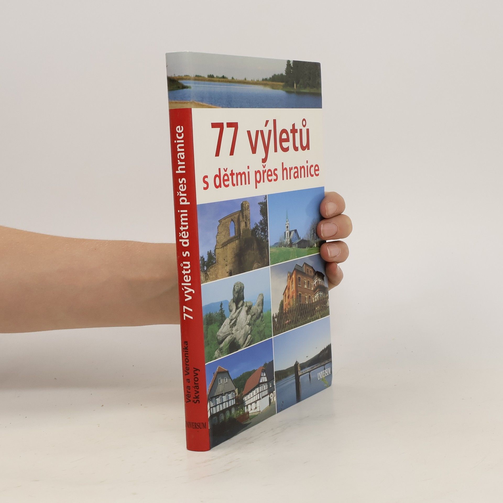 Věra Škvárová 77 výletů s dětmi přes hranice