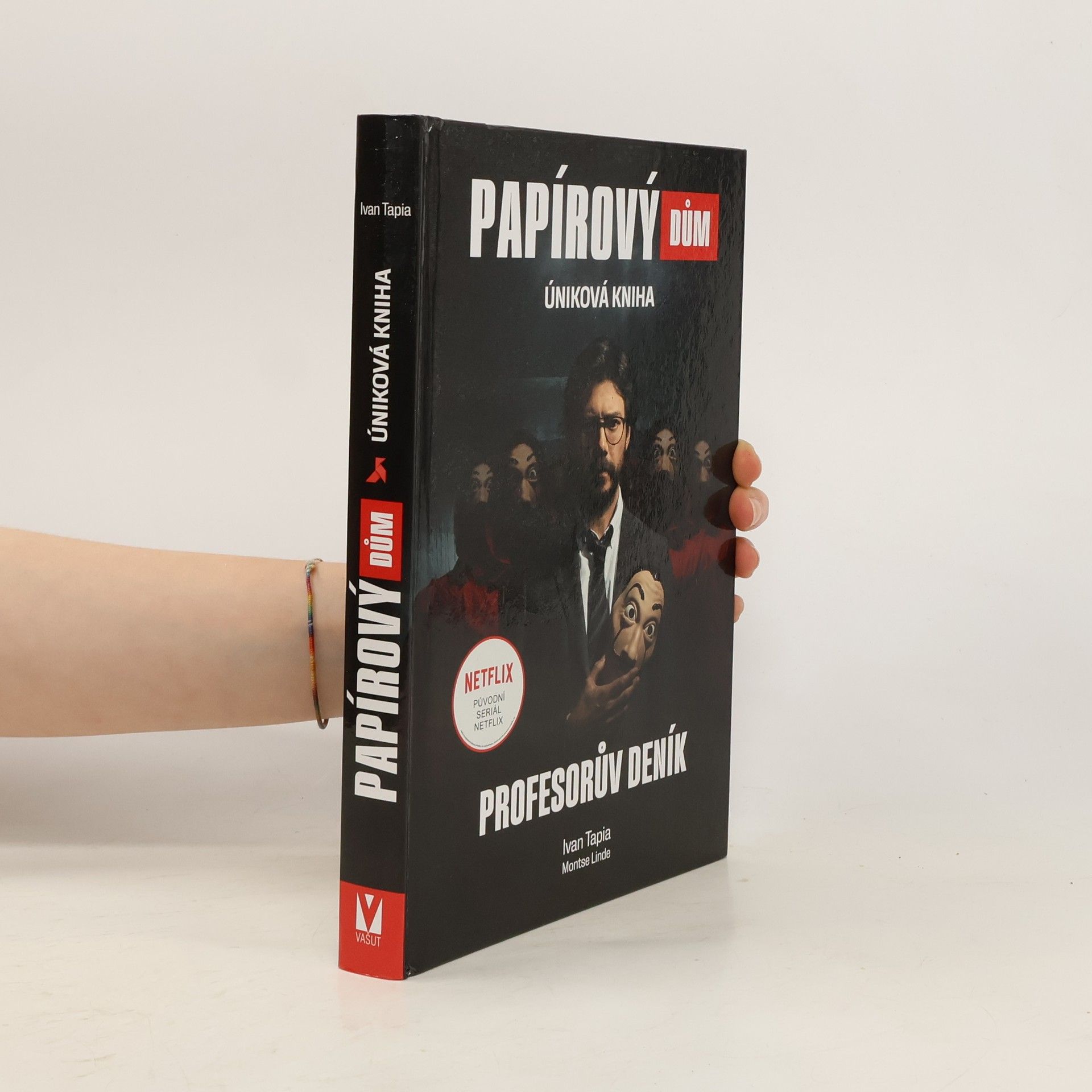 Ivan Tapia Papírový dům : úniková kniha. Profesorův deník