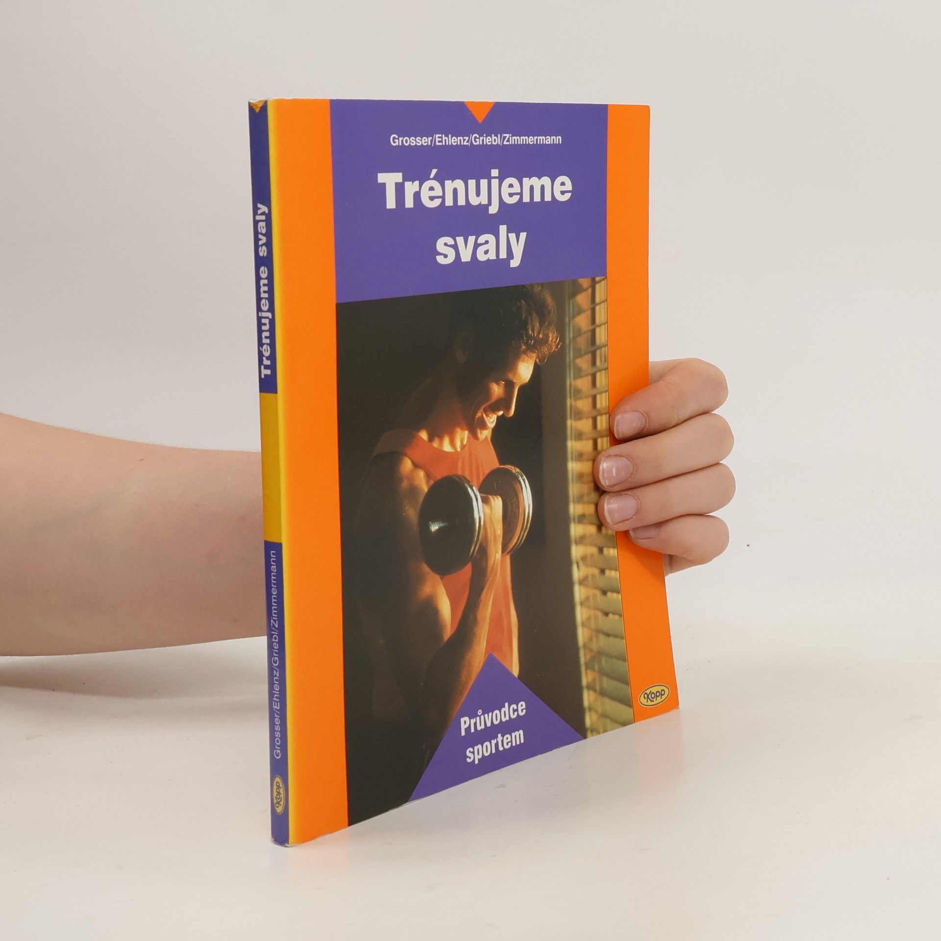 Manfred Grosser Trénujeme svaly
