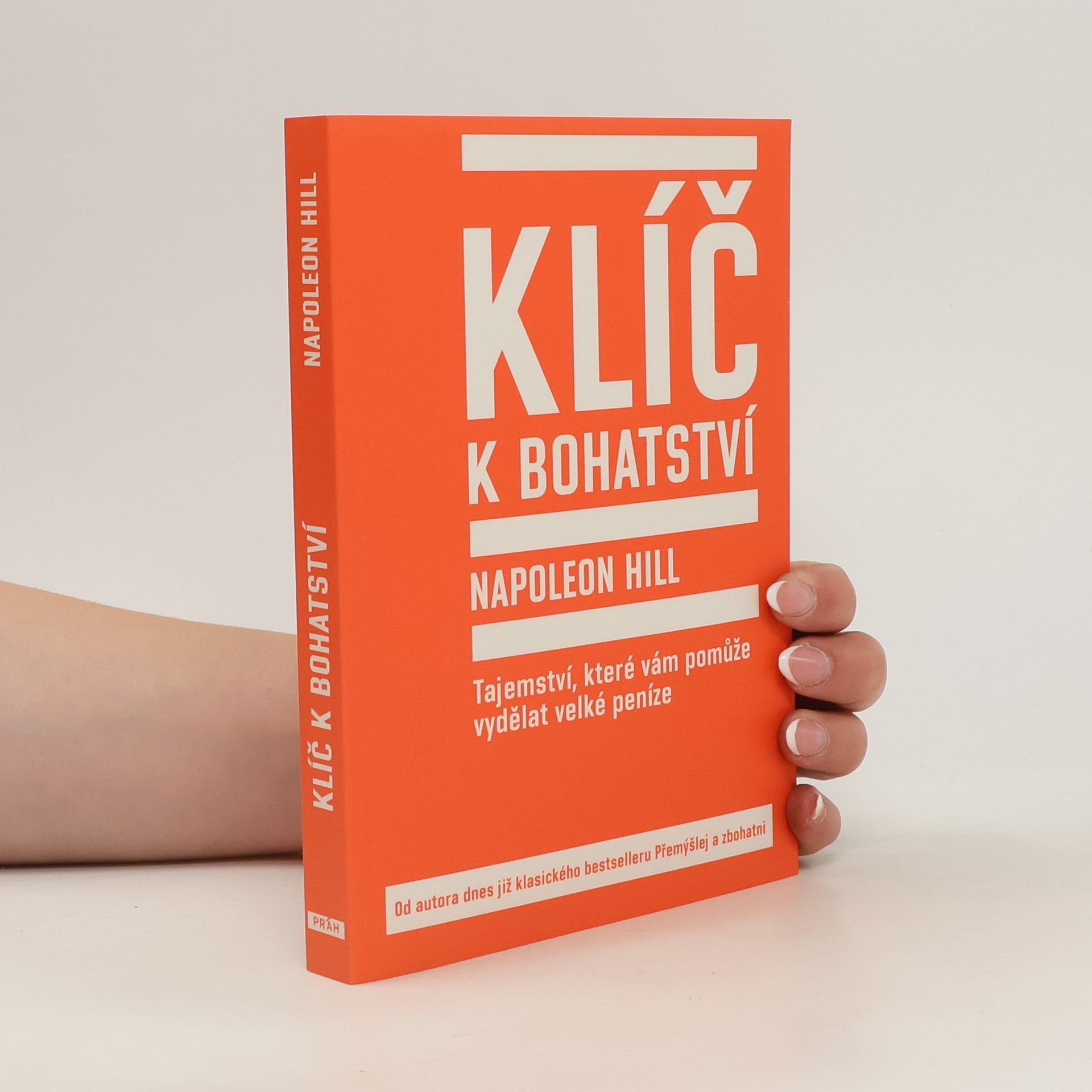 Napoleon Hill Klíč k bohatství