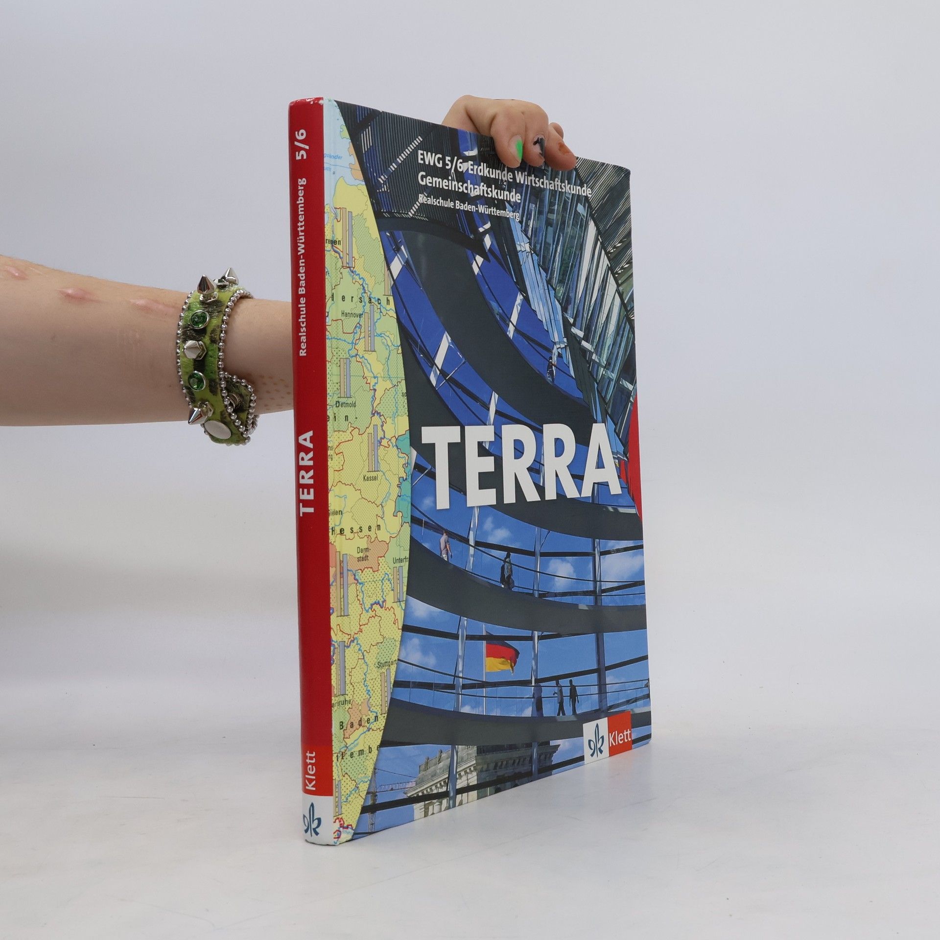Hans-Michael Geiger TERRA EWG 5/6. Erdkunde Wirtschaftskunde Gemeinschaftskunde. Schülerband Baden-Württemberg