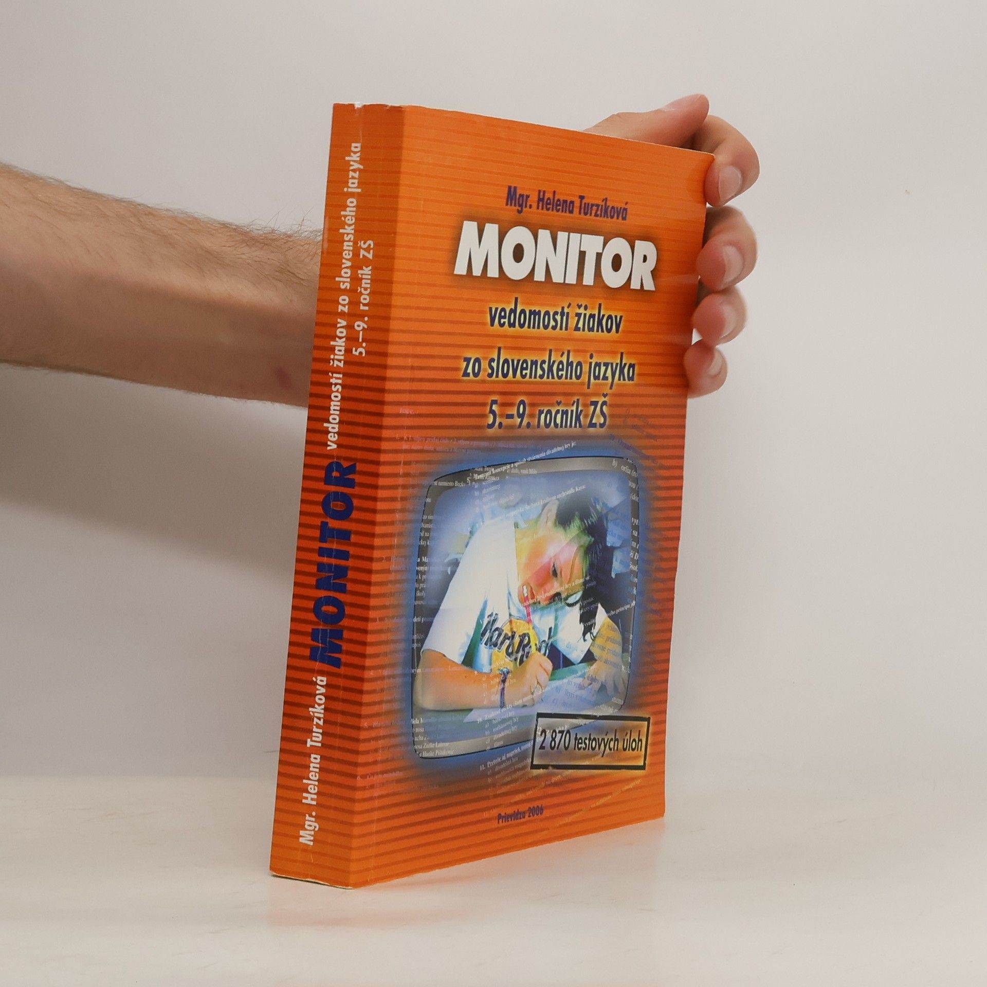 Helena Turzíková Monitor vedomostí žiakov zo slovenského jazyka 5.-9. ročník ZŠ