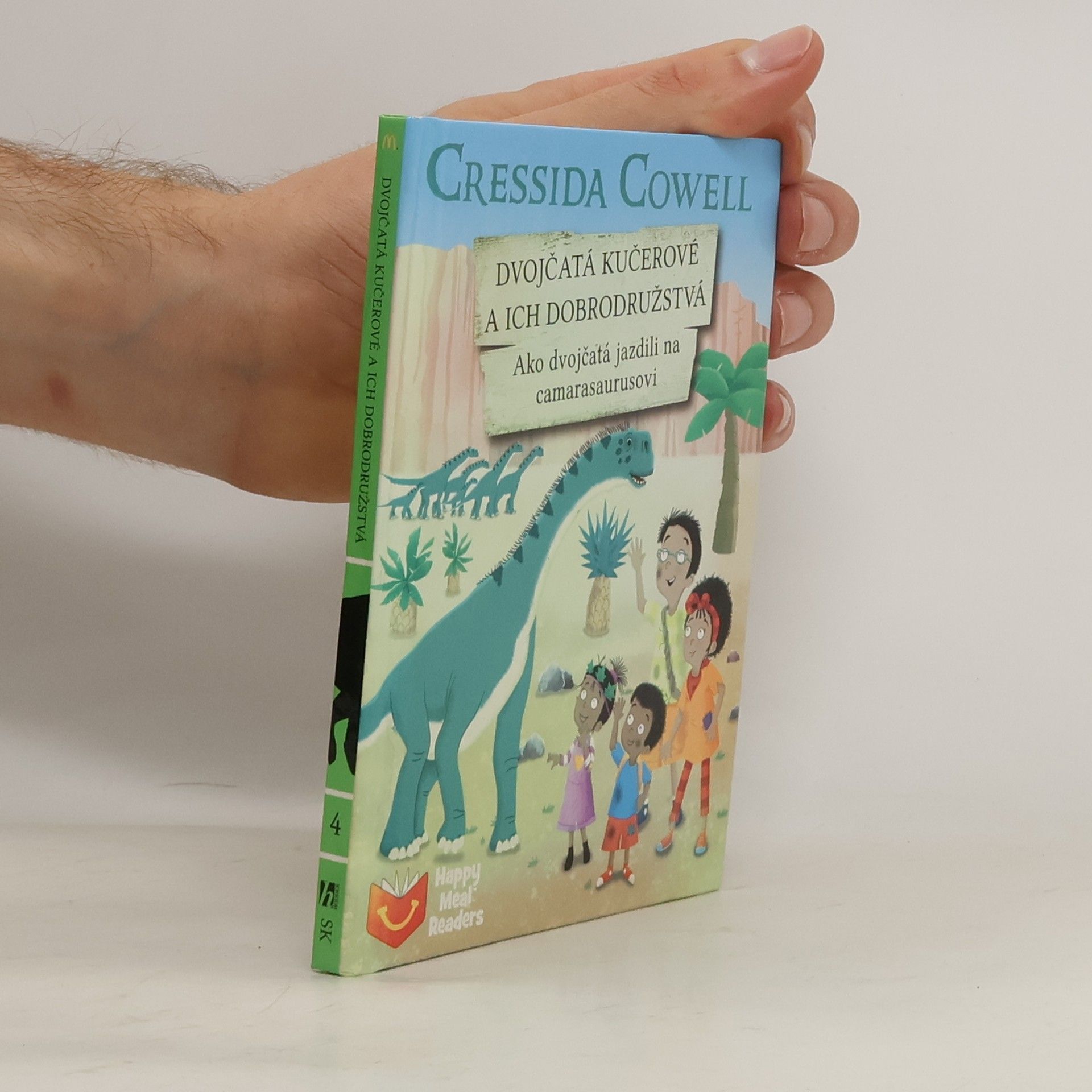Cressida Cowell Dvojčatá Kučerové a ich dobrodružstvá. Ako dvojčatá jazdili na camarasaurusovi