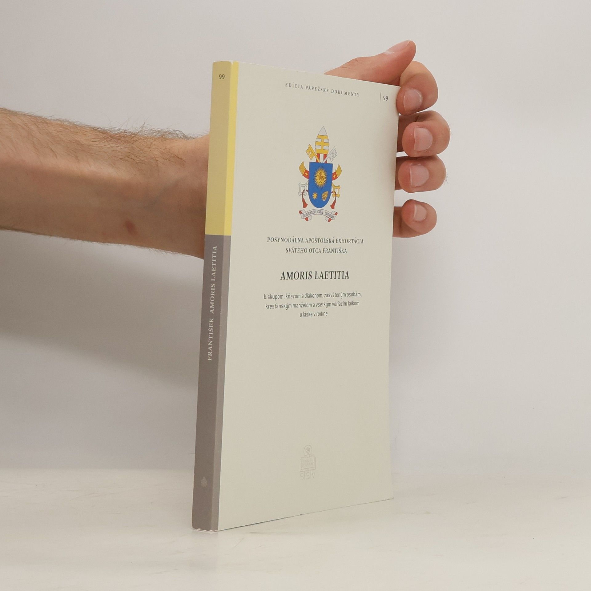 Collectif d'auteurs Edícia pápežské dokumenty 99. František Amoris Laetitia