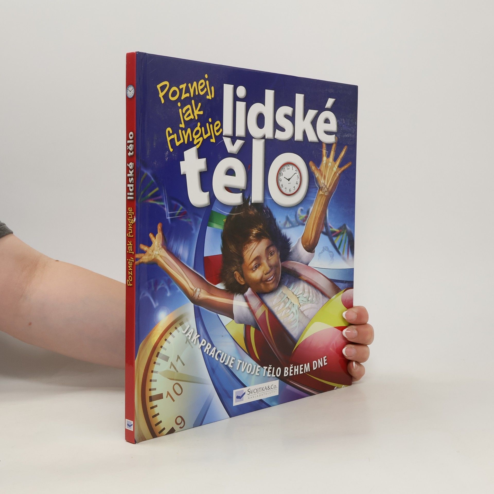 Beverly MacMillan Lidské tělo. Poznej, jak funguje