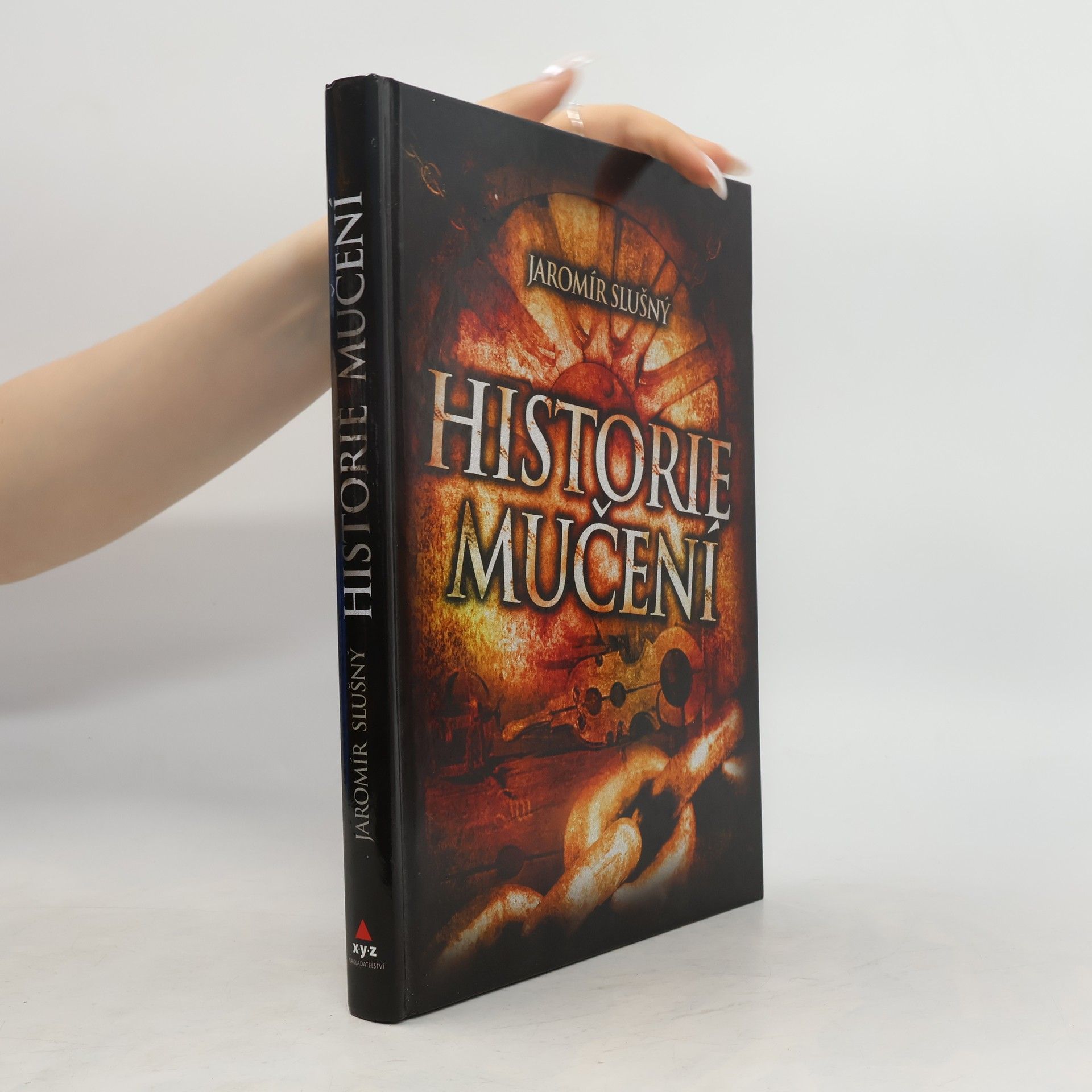 Jaromír Slušný Historie mučení