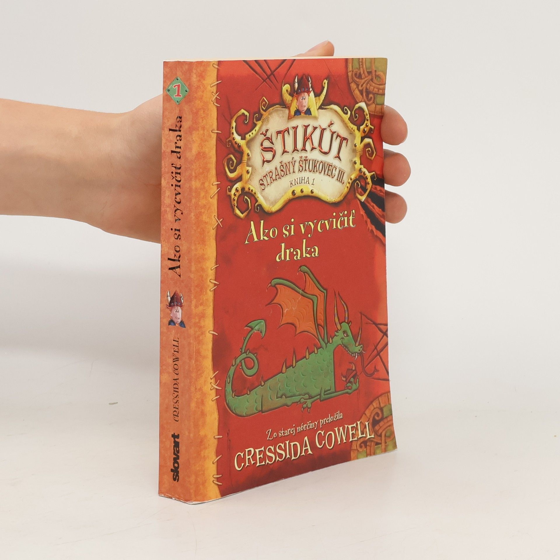 Cressida Cowell Ako si vycvičiť draka. Štikút Strašný Šťukovec III.