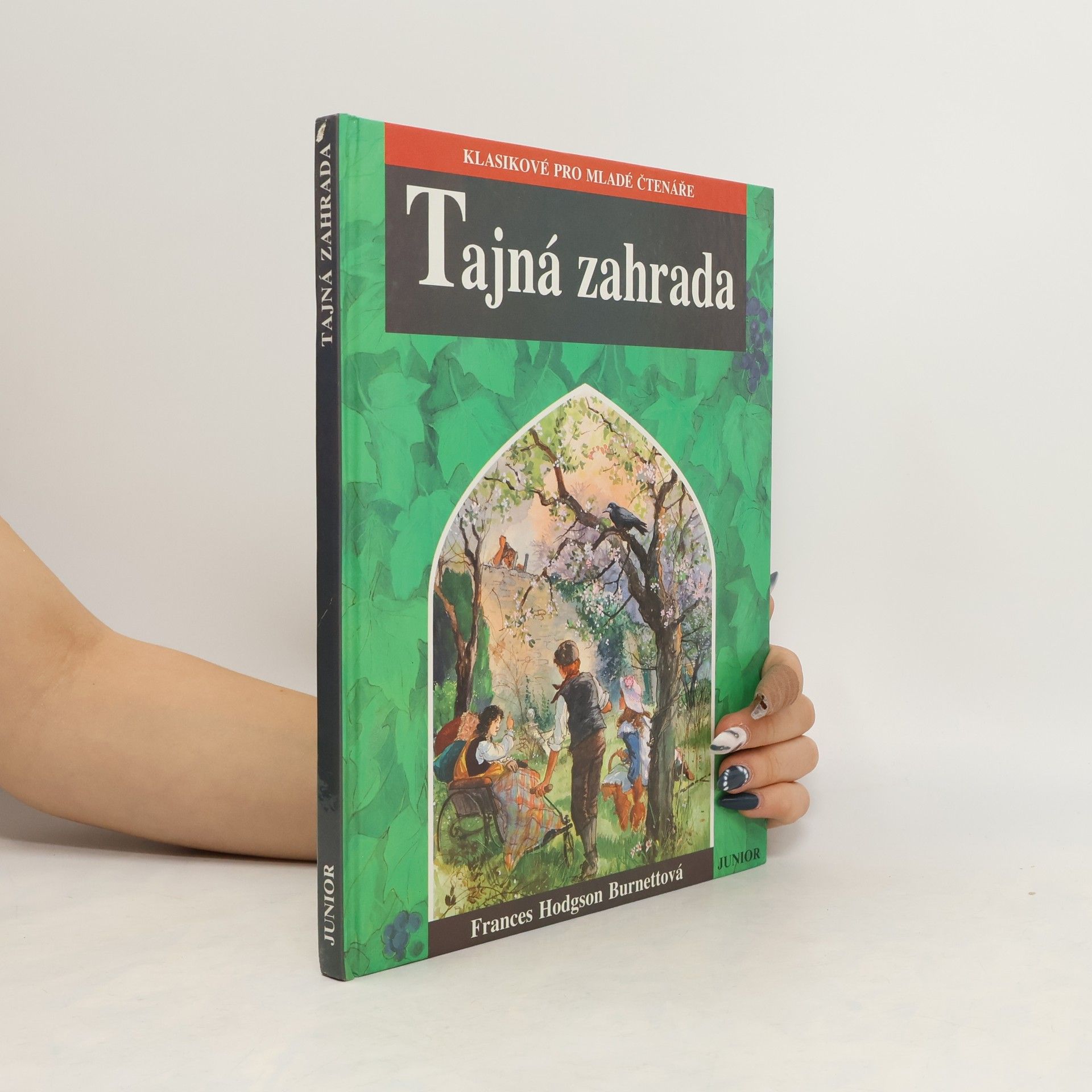 Frances Hodgson Burnett Tajná zahrada (zkrácená verze)