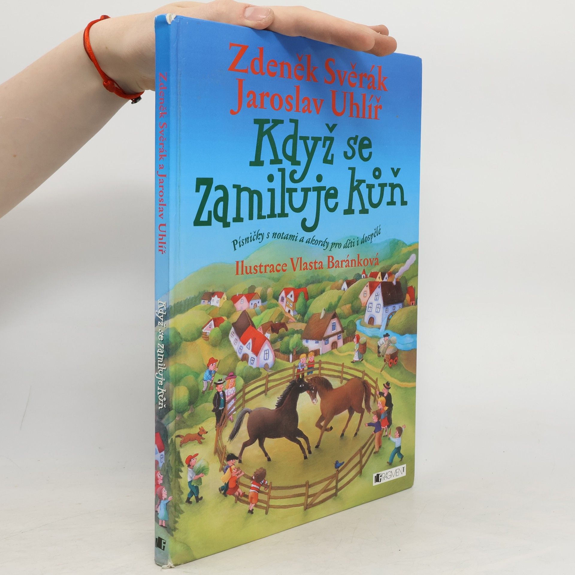 Zdeněk Svěrák Když se zamiluje kůň : písničky s notami a akordy pro děti i dospělé
