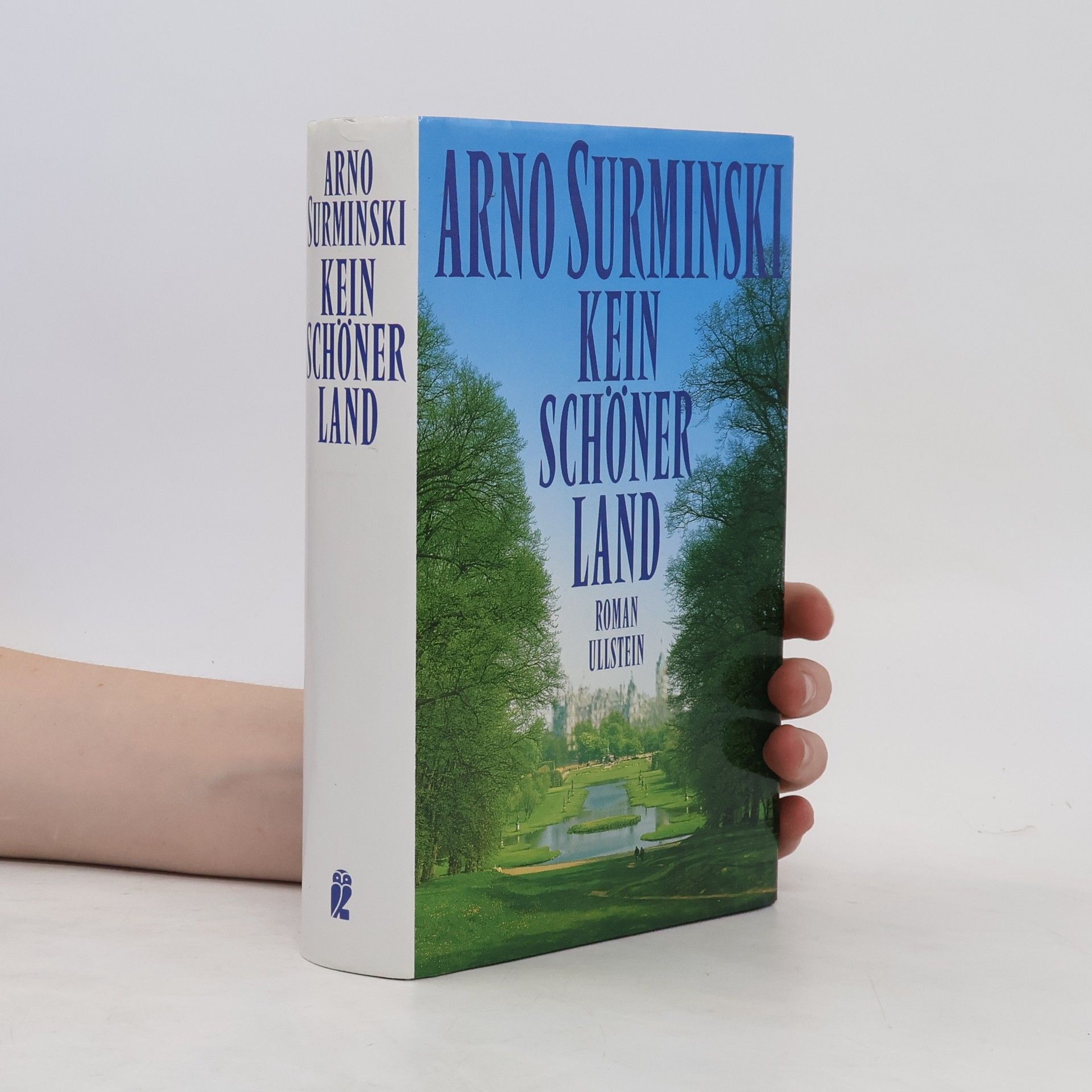 Arno Surminski Kein schöner Land