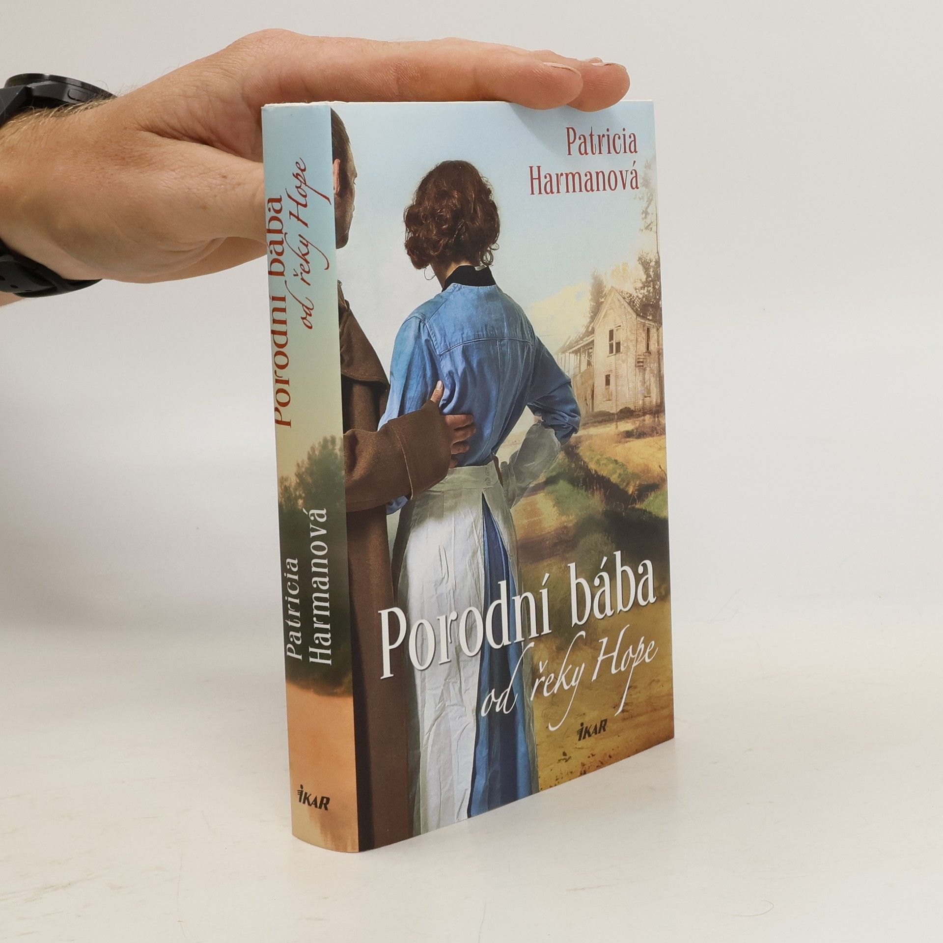Patricia Harman Porodní bába od řeky Hope