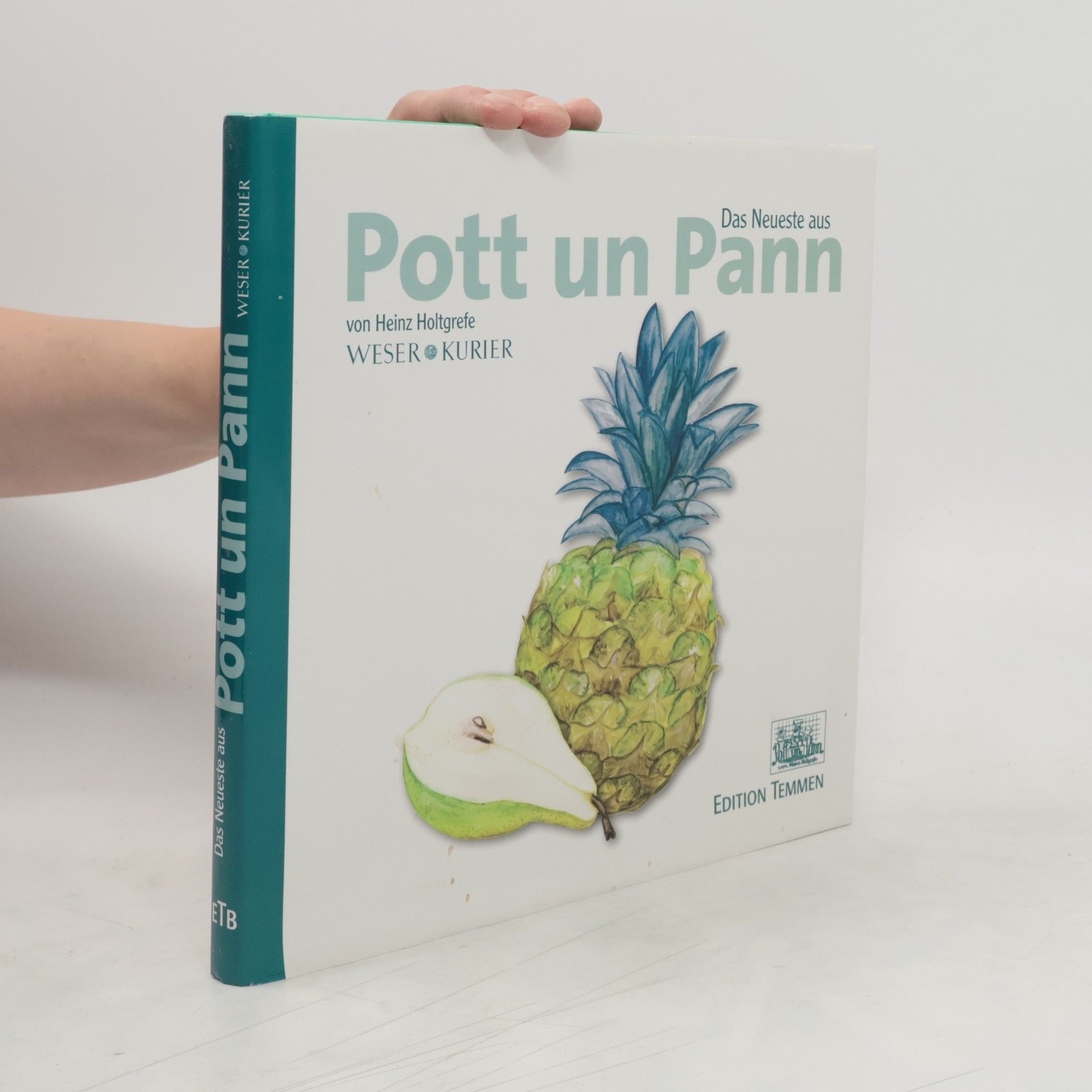 Heinz Holtgrefe Das Neueste aus Pott un Pann