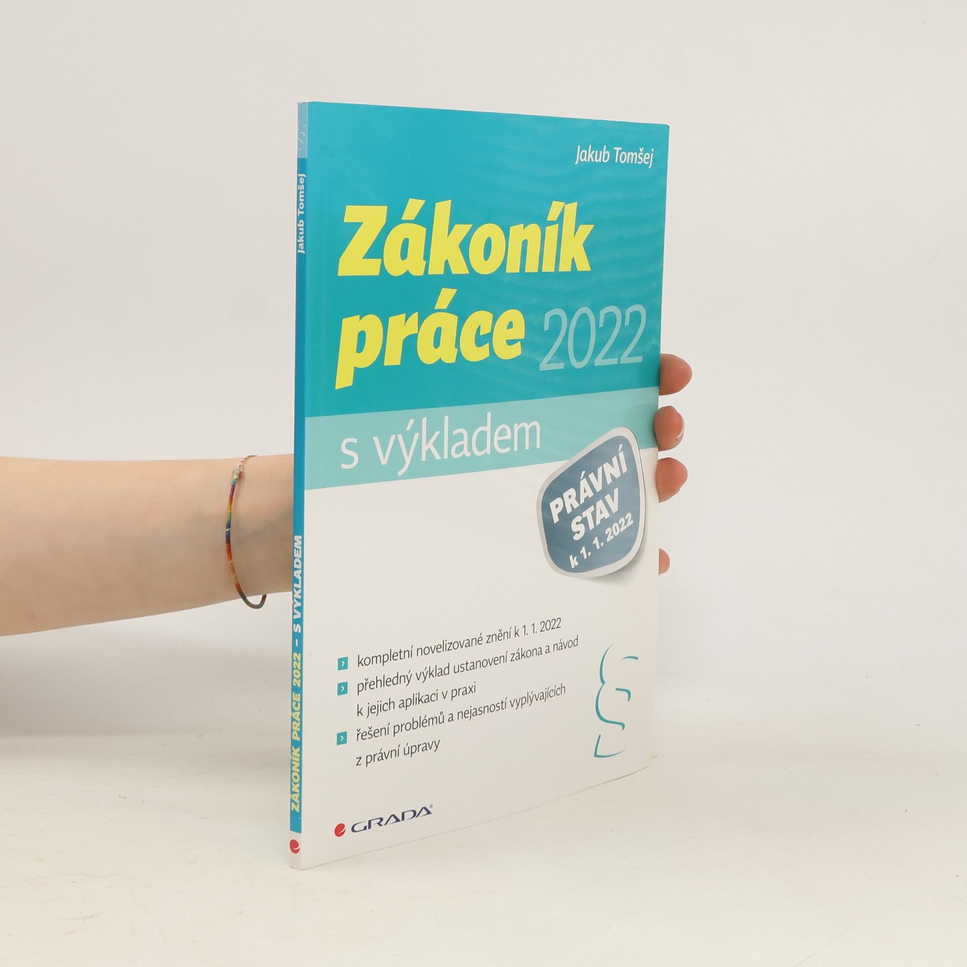 Jakub Tomšej Zákoník práce 2022 : s výkladem