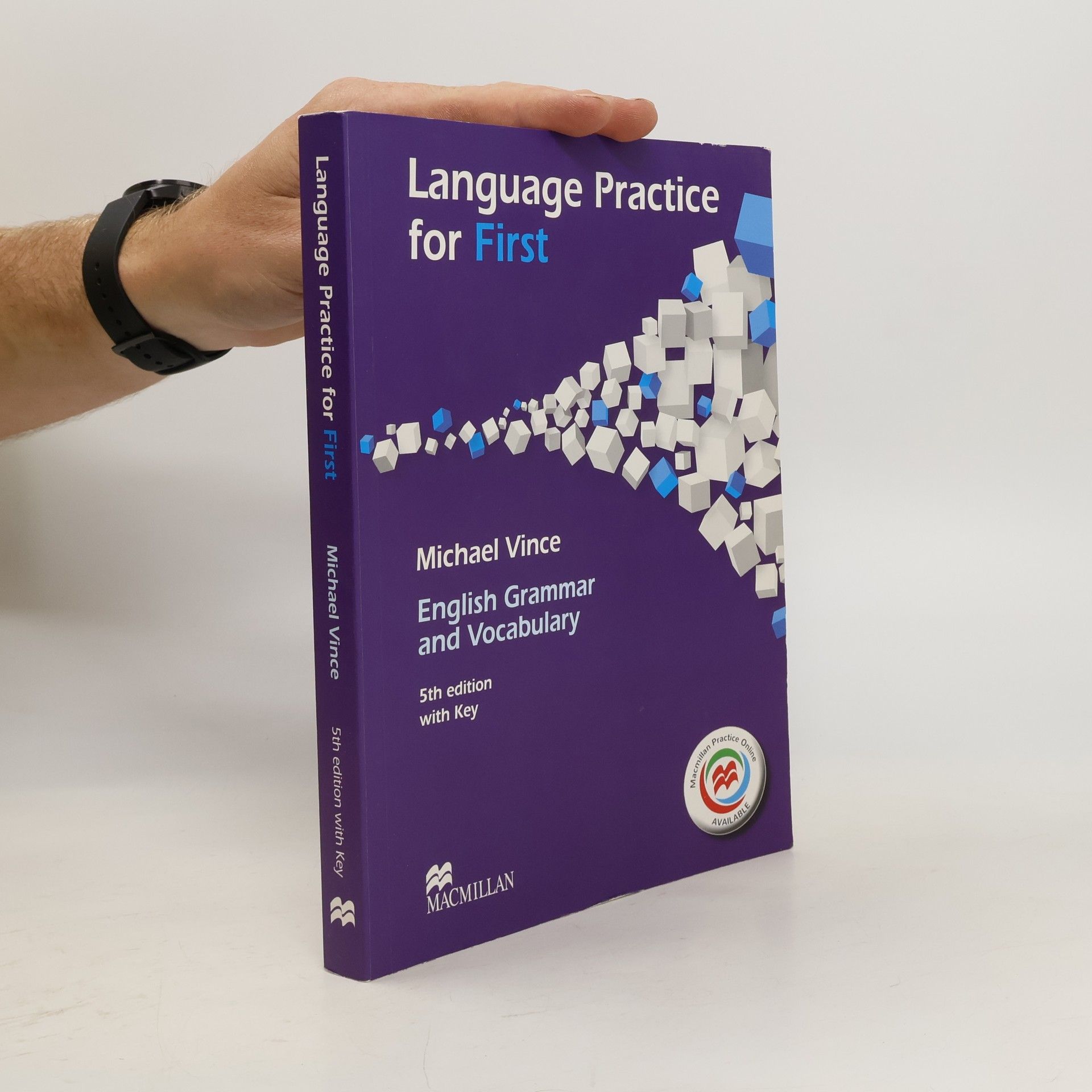 Michael Vince Language practice for first : English grammar and vocabulary