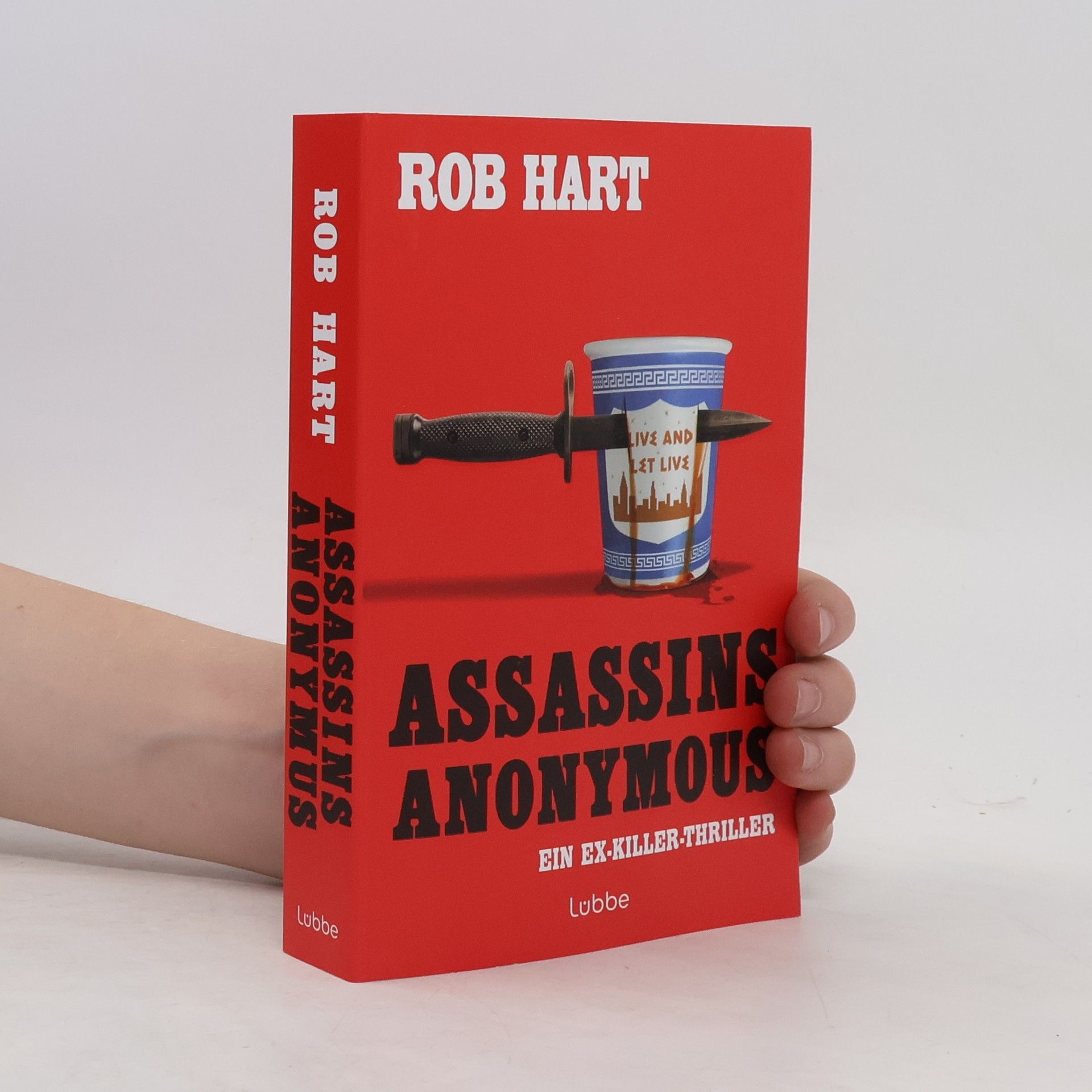 Rob Hart Assassins Anonymous. Ein Ex-Killer-Thriller