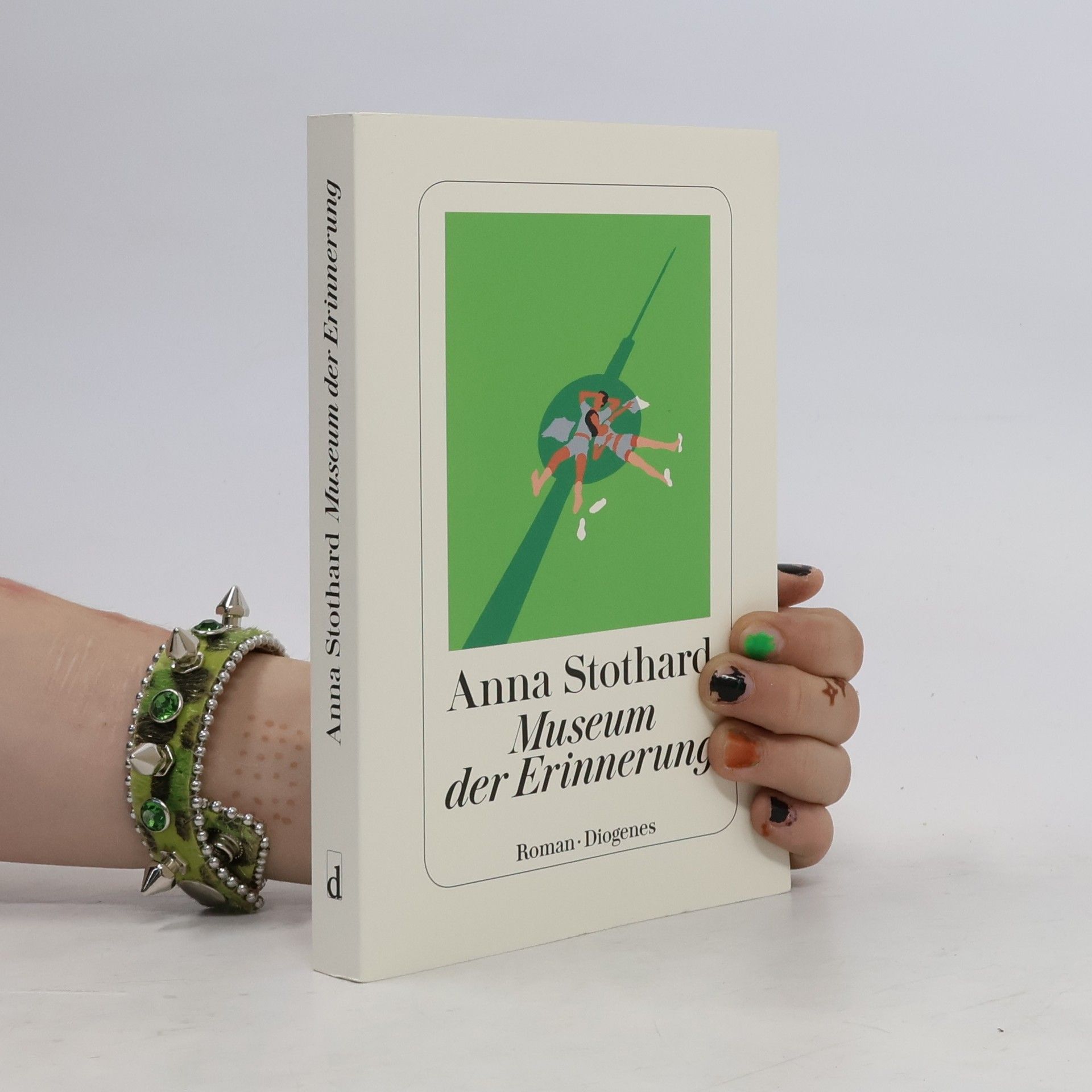 Anna Stothard Museum der Erinnerung