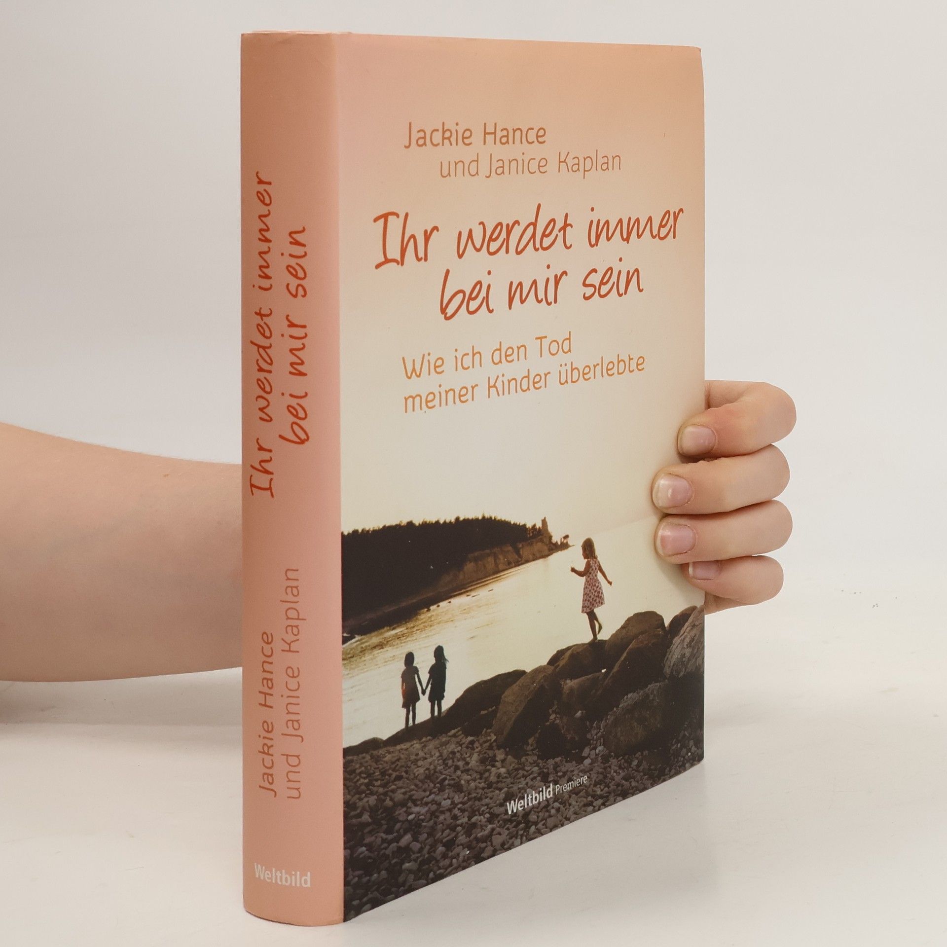 Jackie Hance Ihr werdet immer bei mir sein